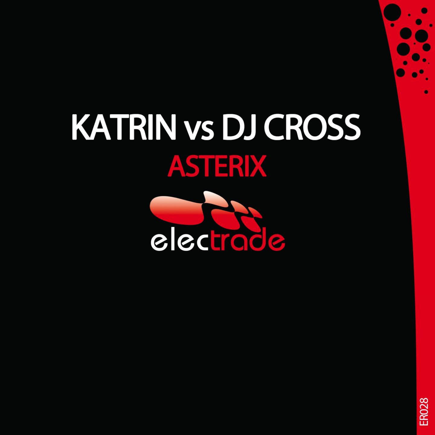 Katrin - Asterix (Katrin vs. DJ Cross)