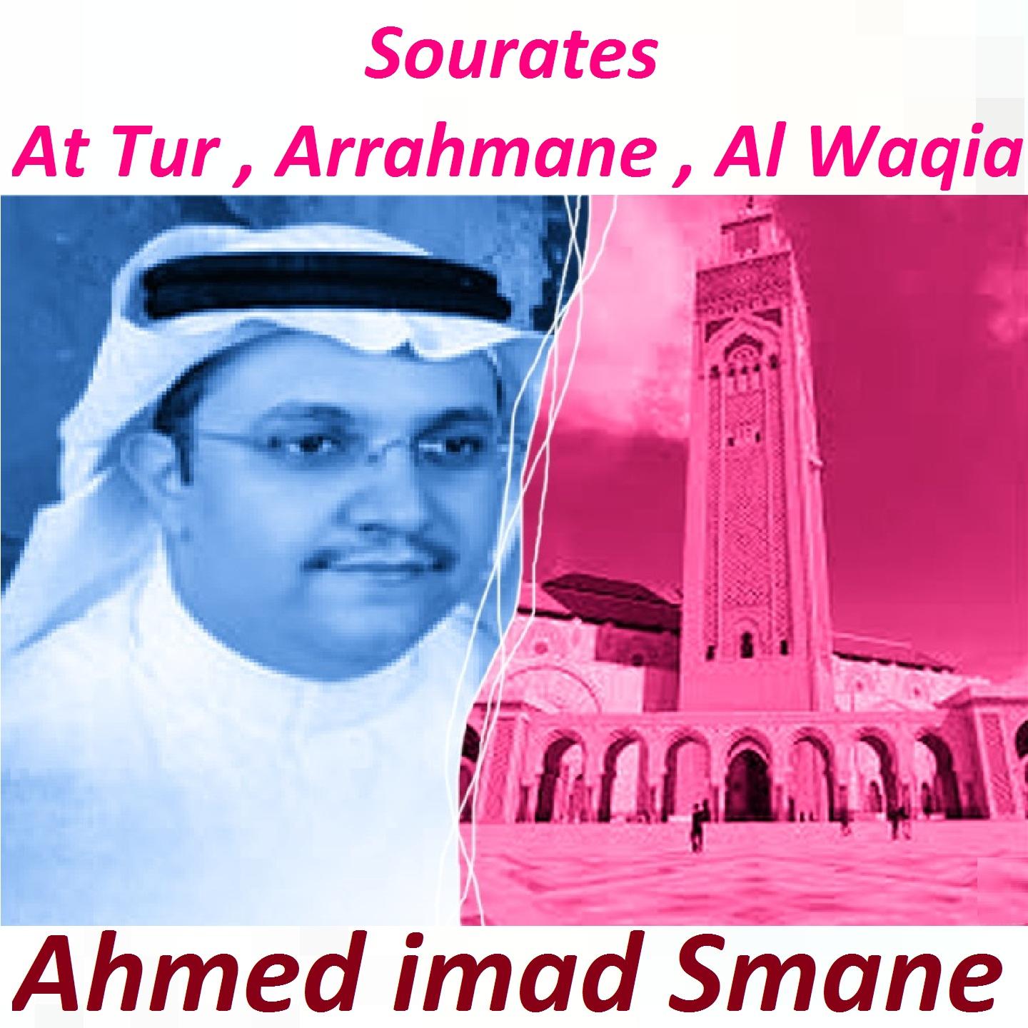 Постер альбома Sourates At Tur , Arrahmane , Al Waqia