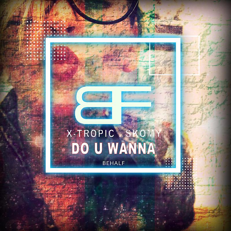 Постер альбома Do U Wanna