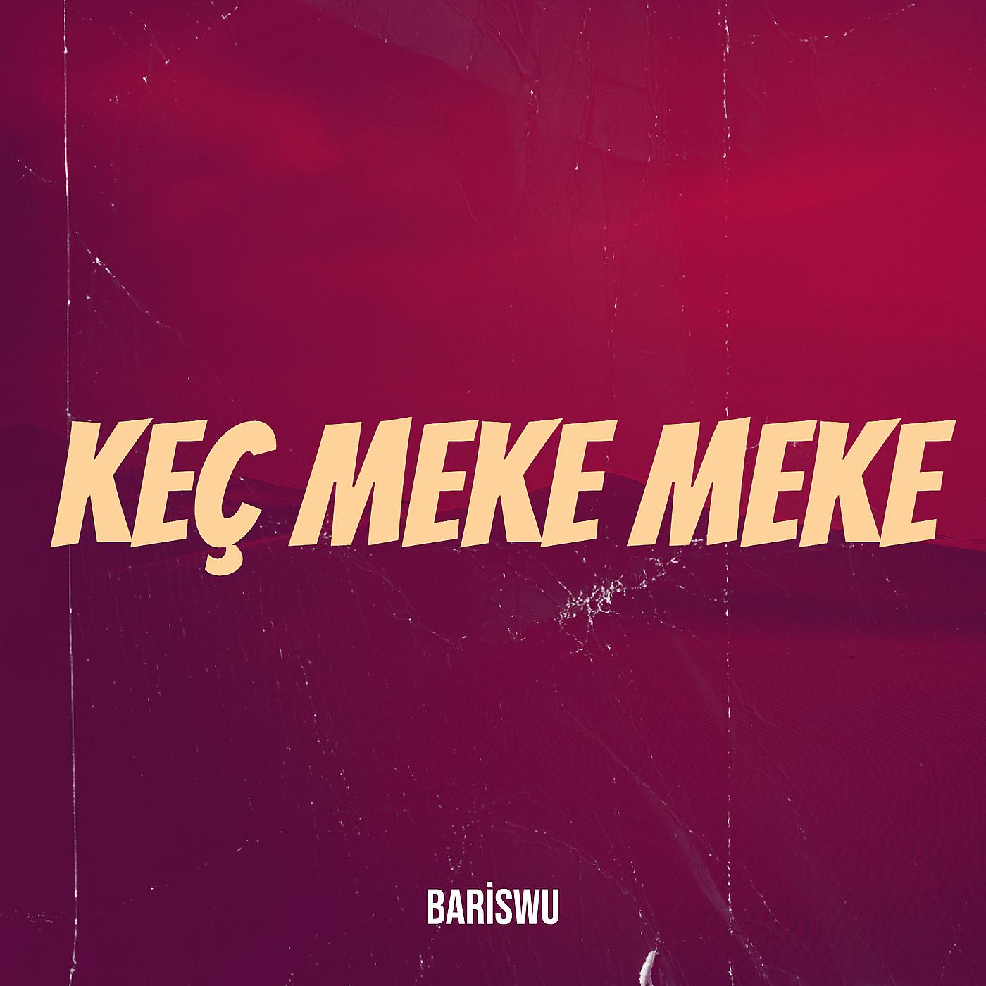 Постер альбома Keç Meke Meke