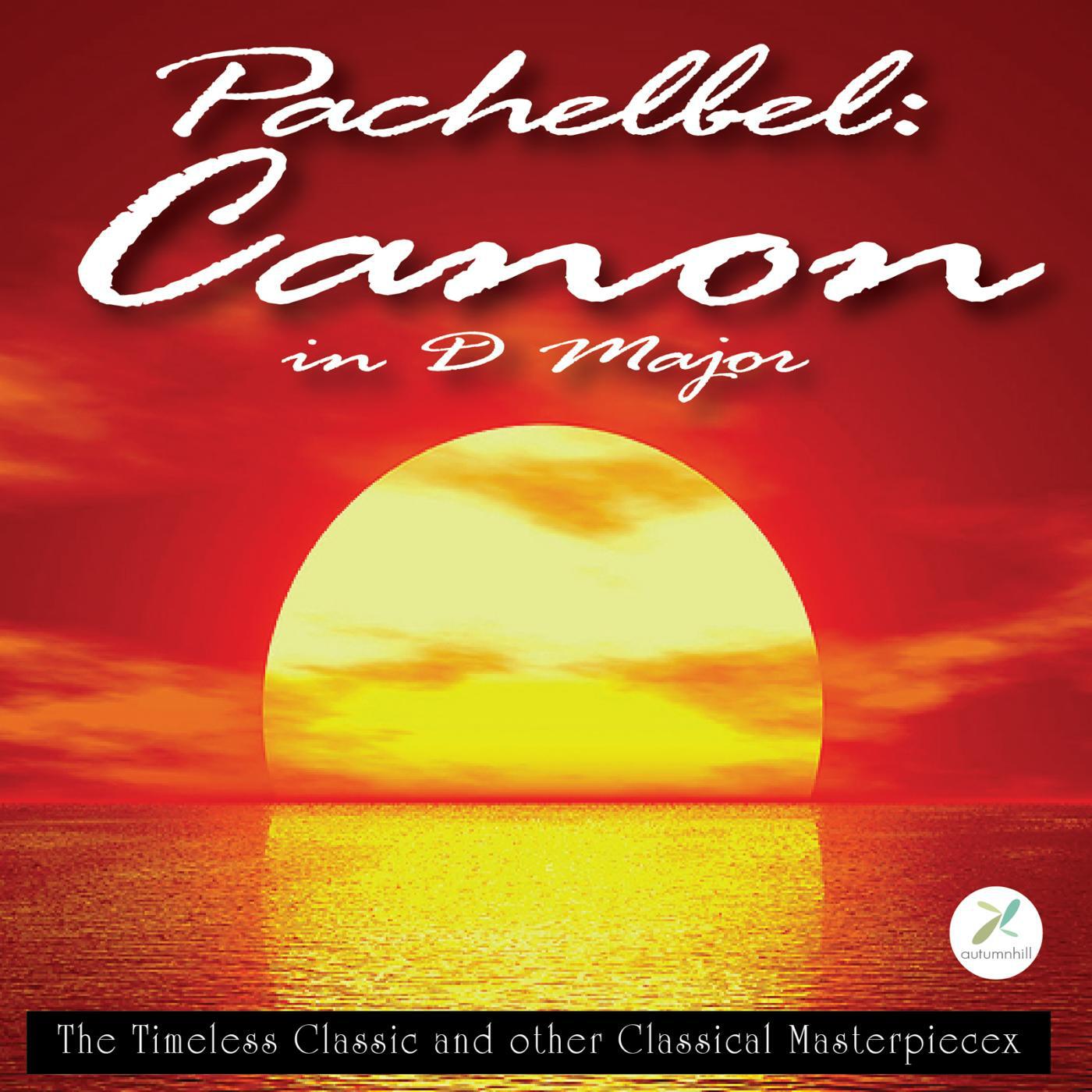 Johann Pachelbel - Pachelbel's Canon in D Major