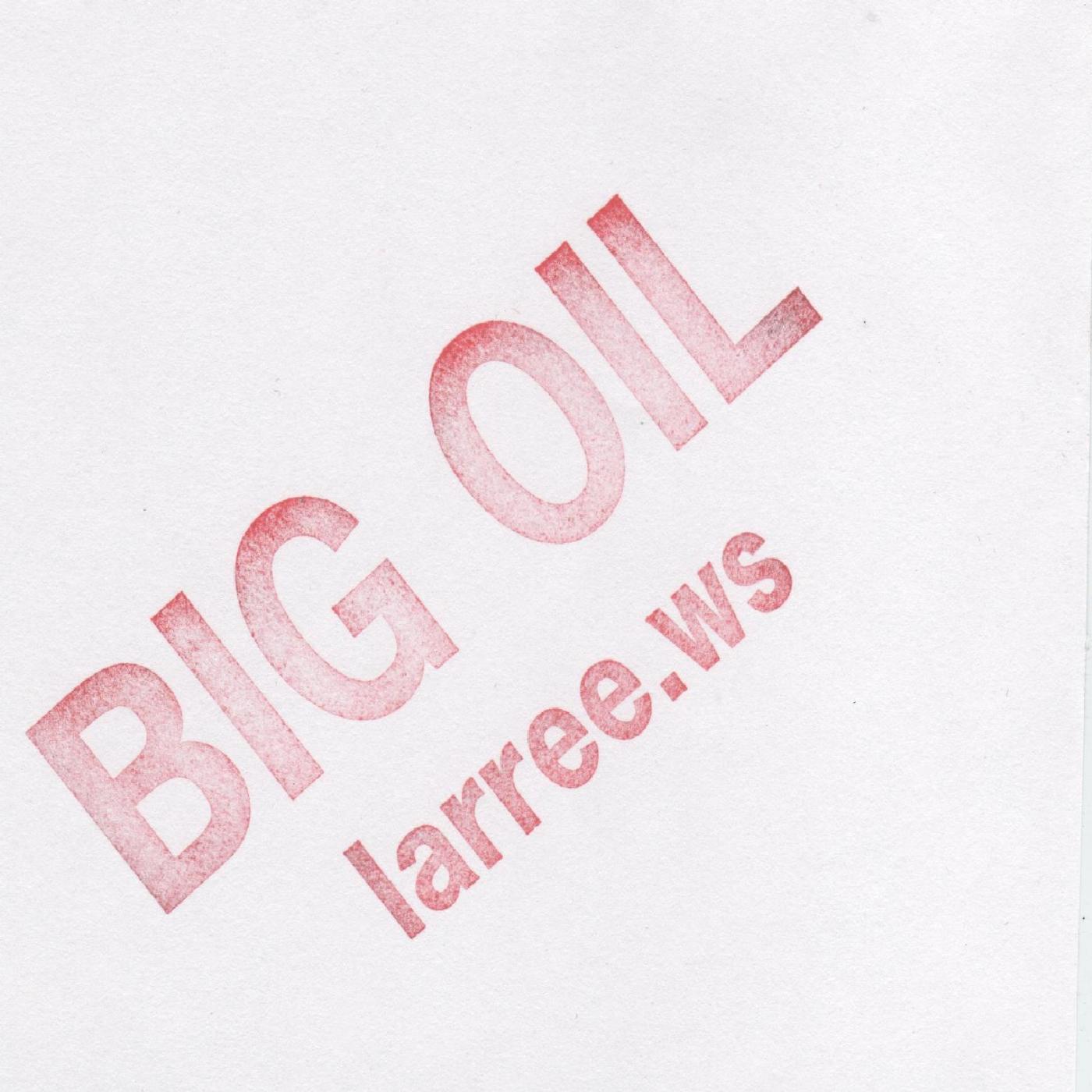 Постер альбома Big Oil - 3 Song Single