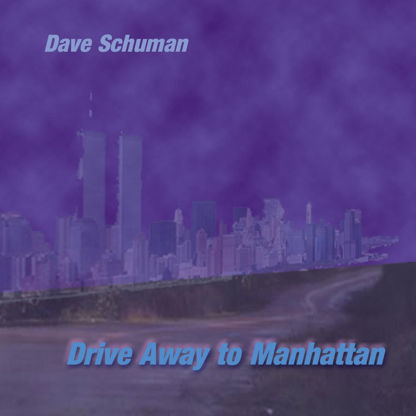 Постер альбома Drive Away to Manhattan