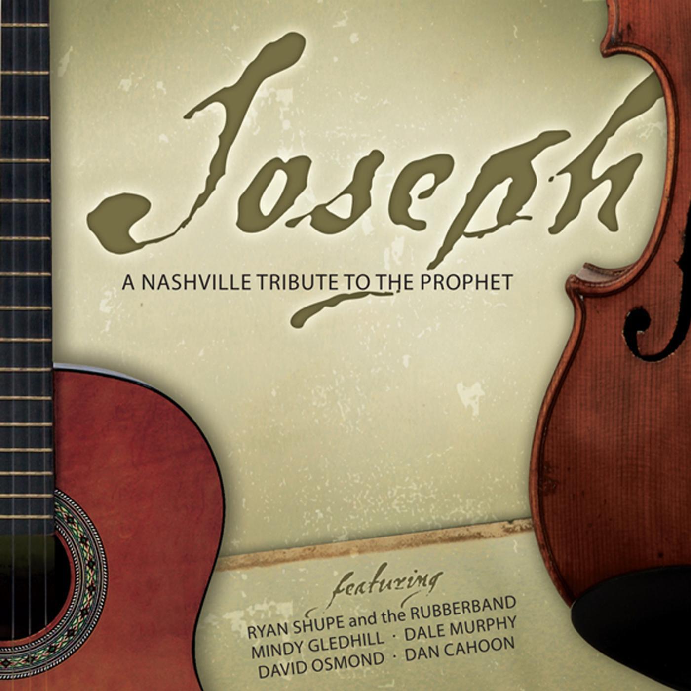 Постер альбома Joseph: A Nashville Tribute to the Prophet (Sing-a-Long Tracks)