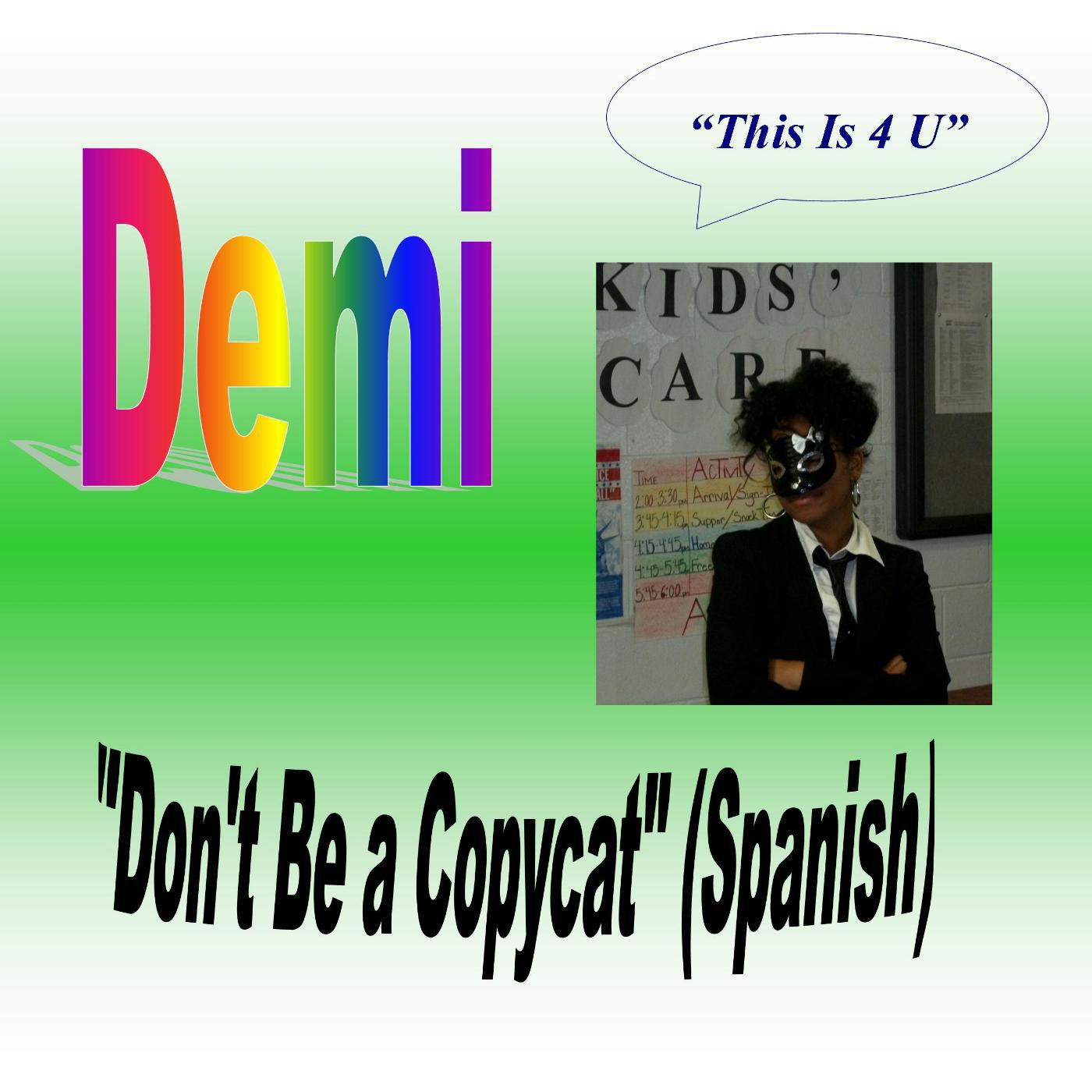 Постер альбома Don't Be a Copycat (Spanish)