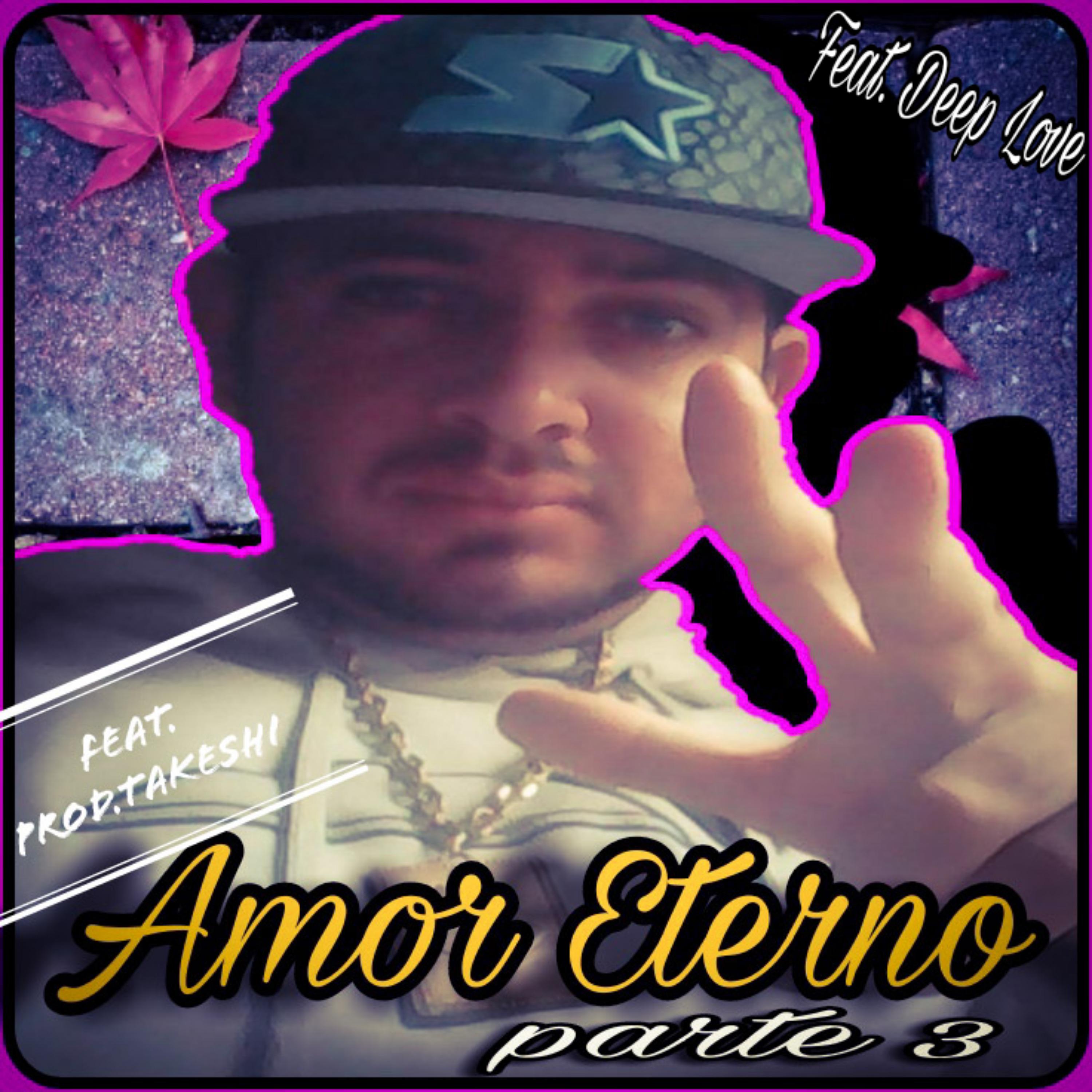 Постер альбома Amor Eterno, Pt. 3