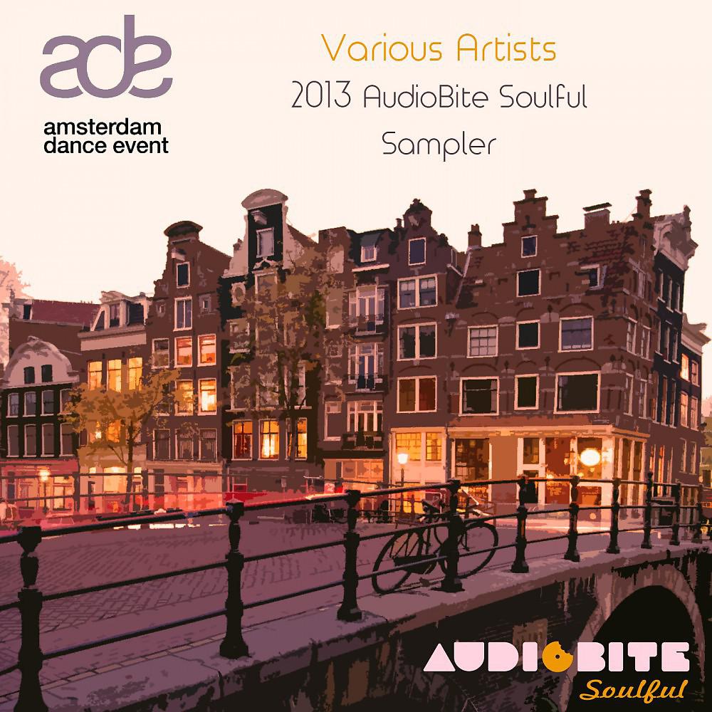 Постер альбома 2013 ADE AudioBite Soulful Sampler