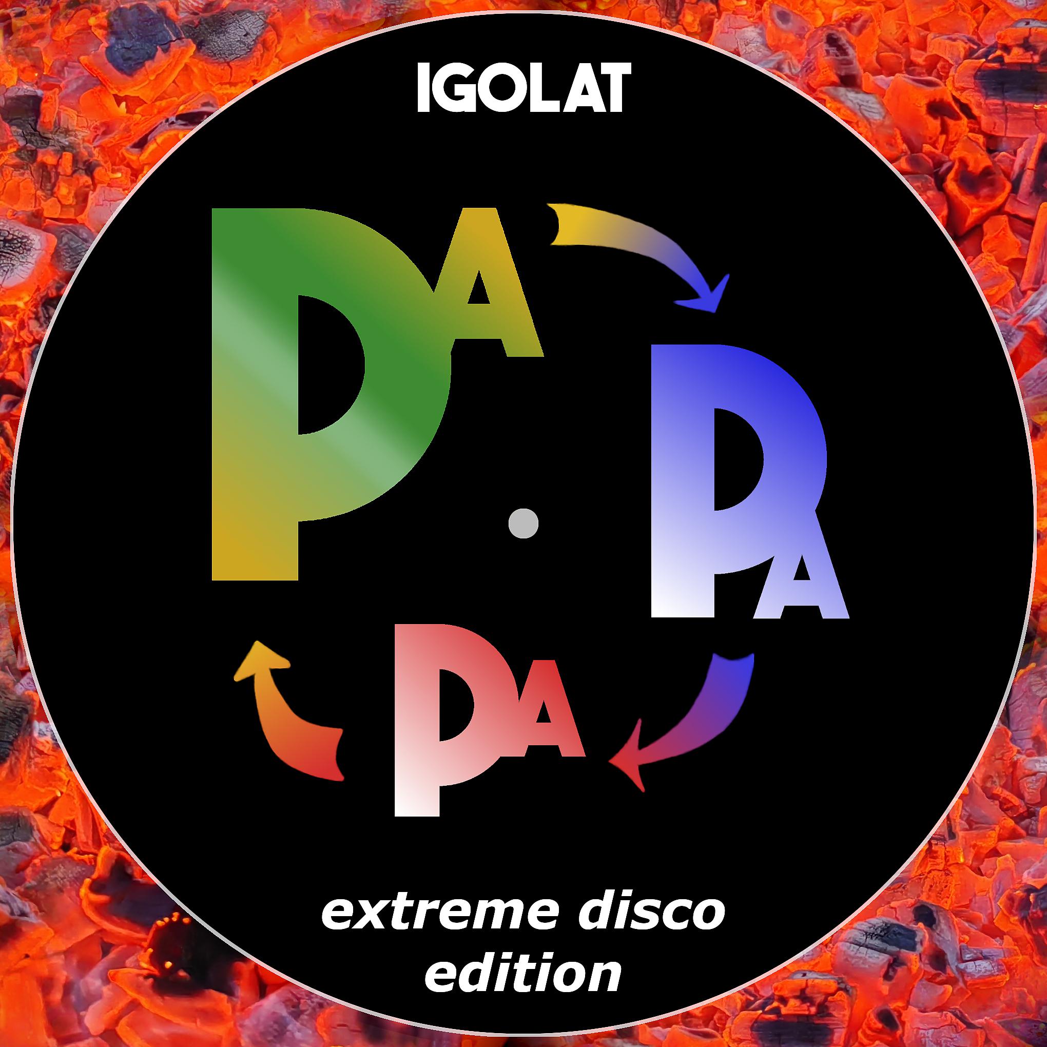 Постер альбома Pa-pa-pa (Extreme Disco Edition)