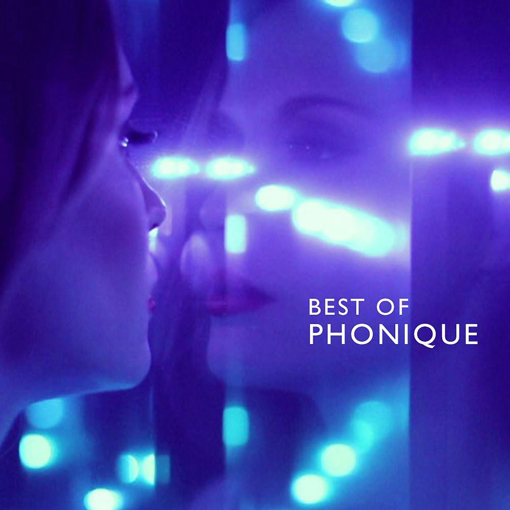 Постер альбома Best of Phonique