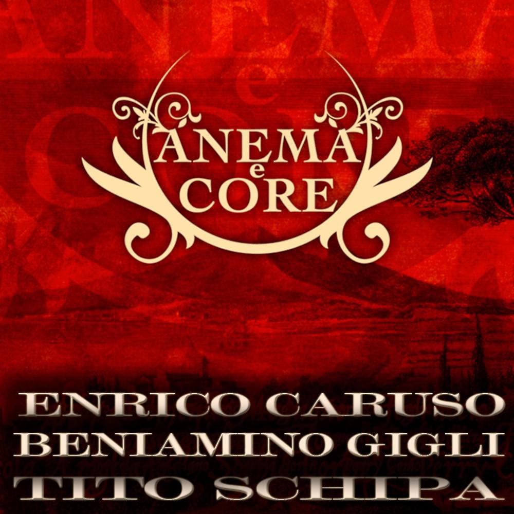Постер альбома Anema e core (Storia della canzone napoletana)
