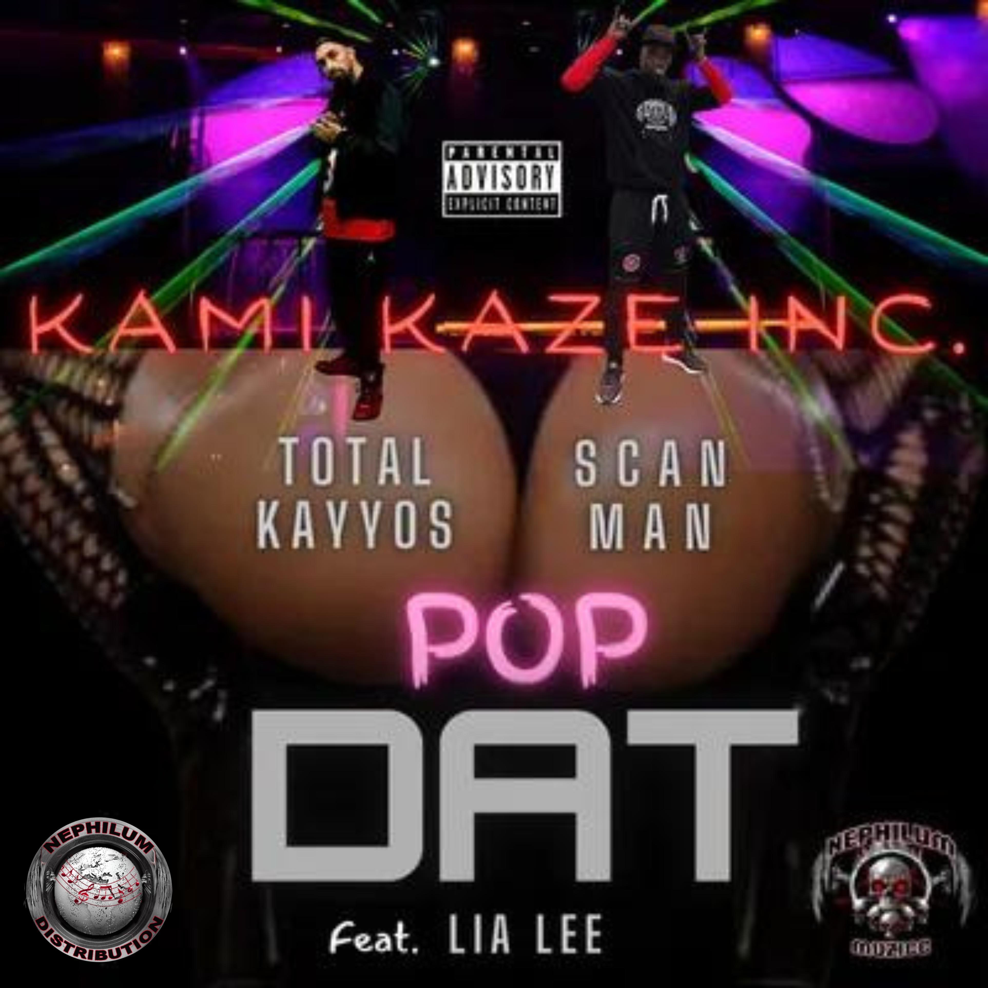 Постер альбома POP DAT (feat. TOTAL KAYYOS & SCAN MAN)