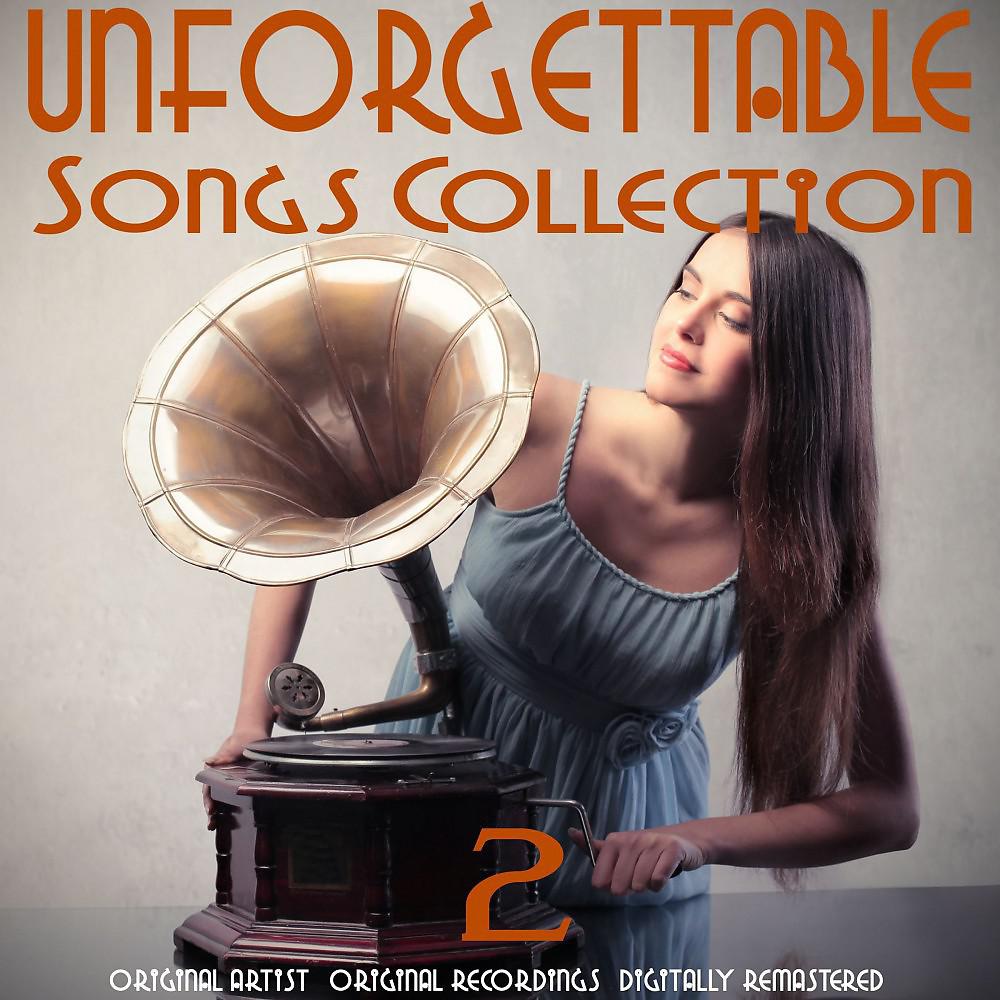 Постер альбома Unforgettable Songs Collection, Vol. 2