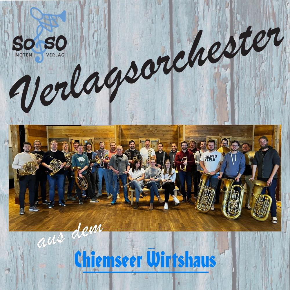 Постер альбома Verlagsorchester aus dem Chiemseer Wirtshaus