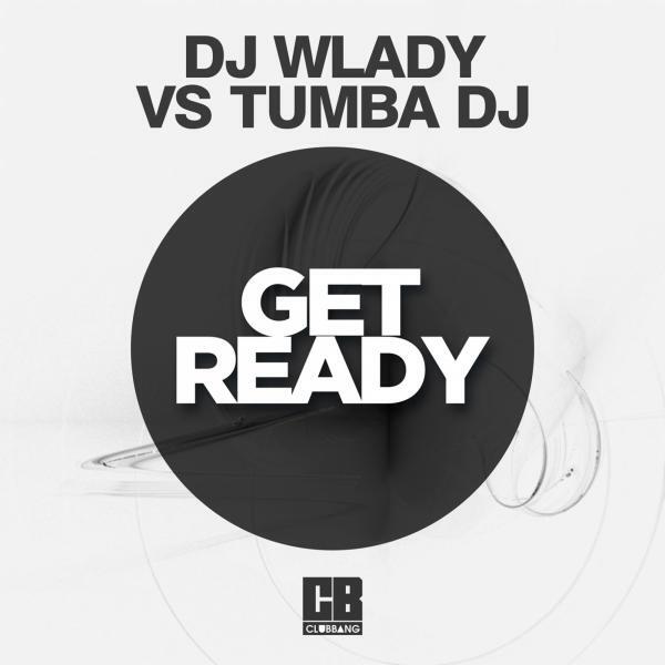 DJ Wlady - Get Ready (Original Version)