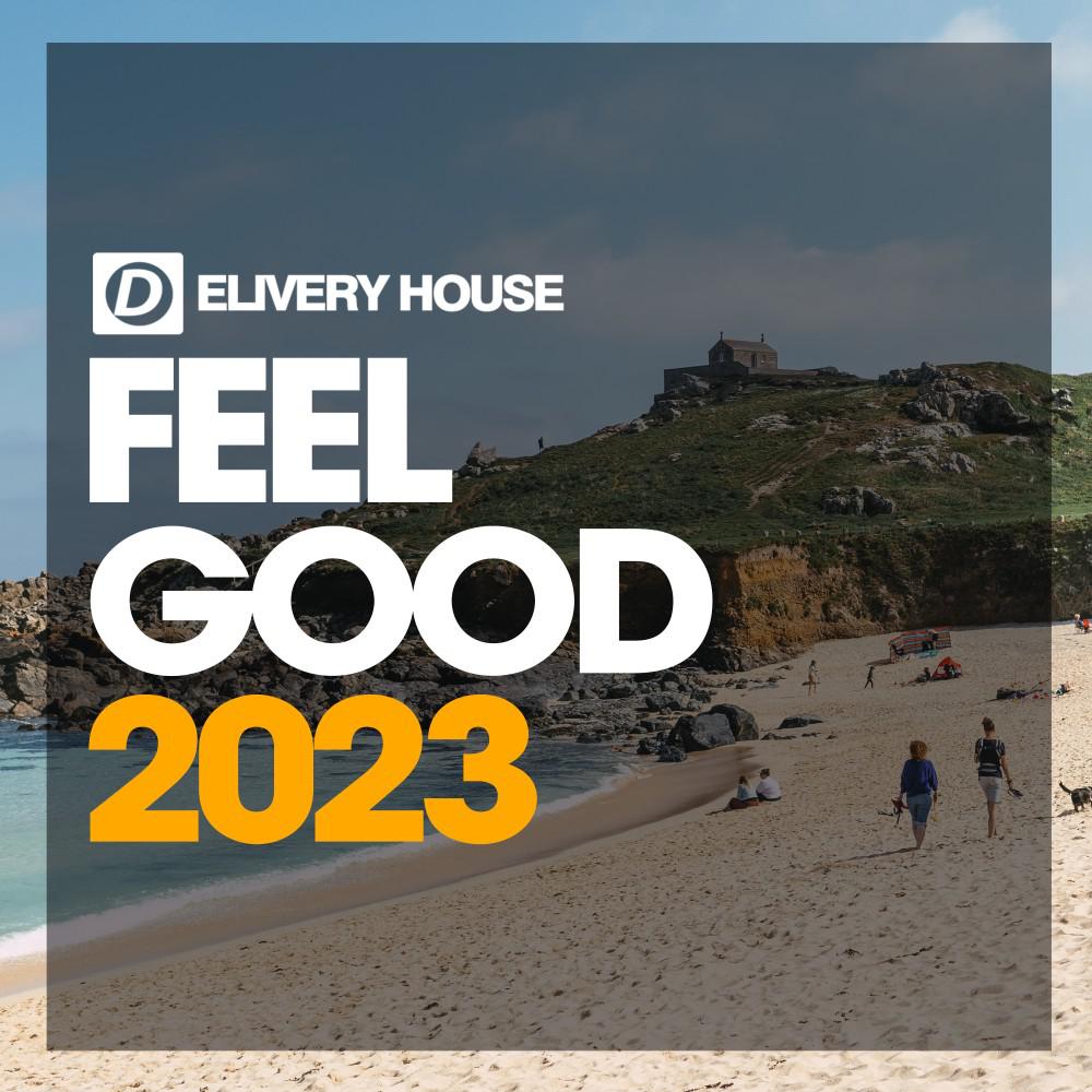 Постер альбома Feel Good House 2023