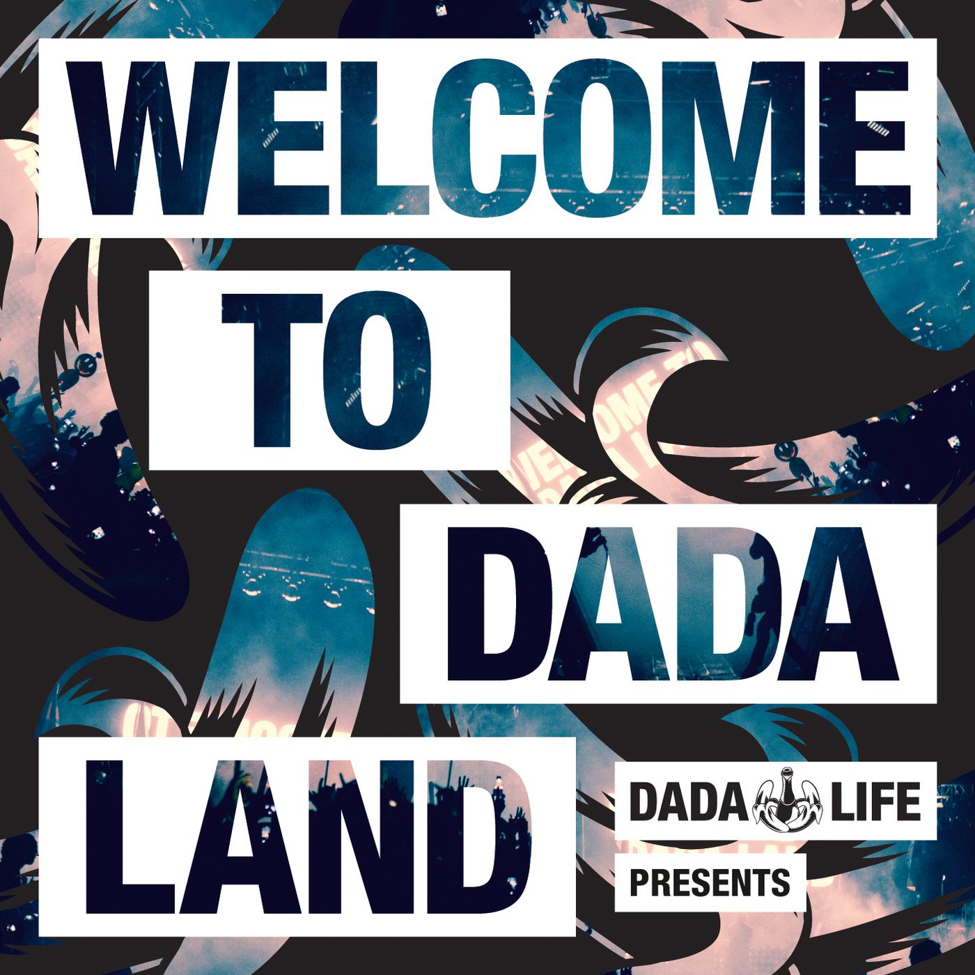 Постер альбома Dada Life Presents - Welcome To Dada Land