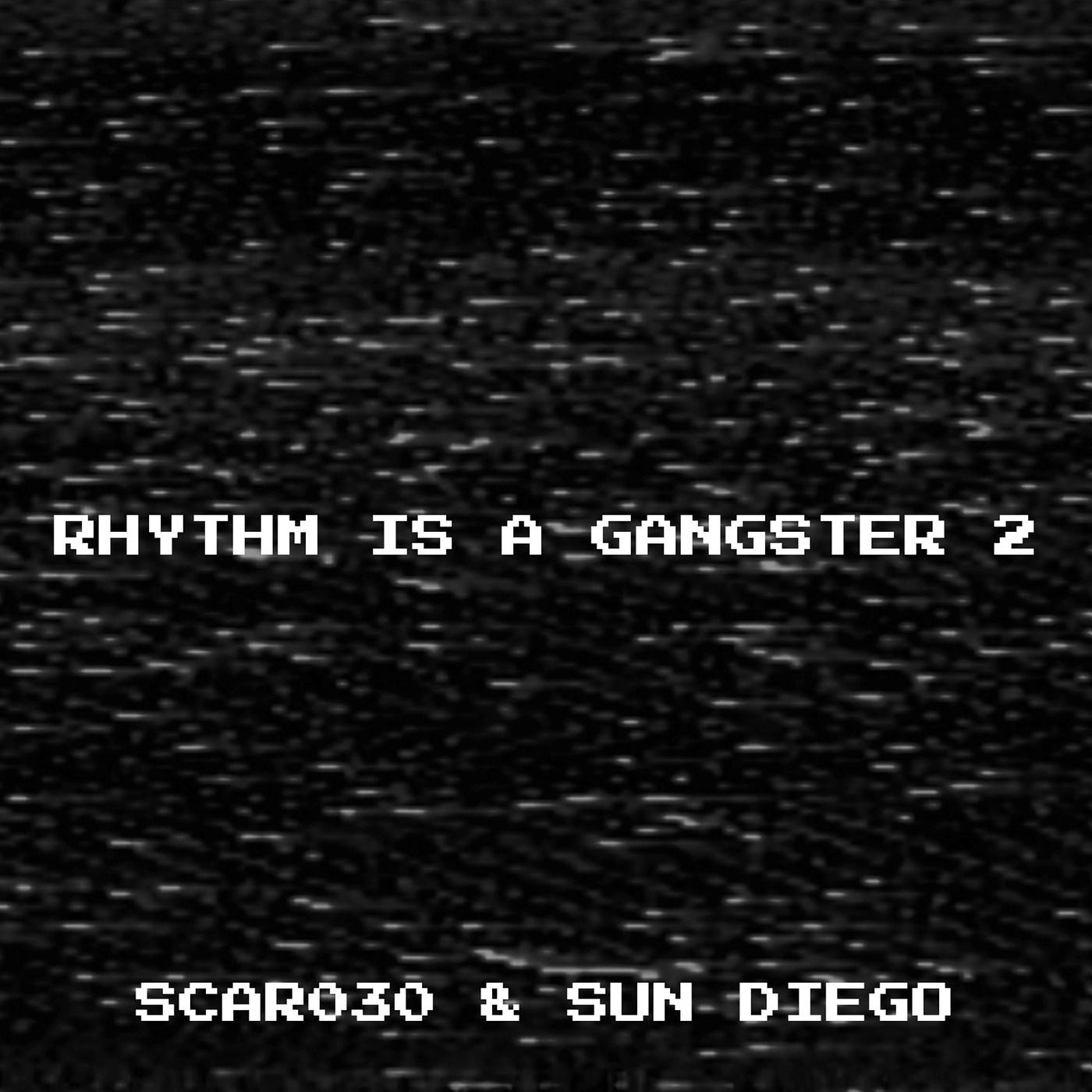 Постер альбома Rhythm Is a Gangster 2