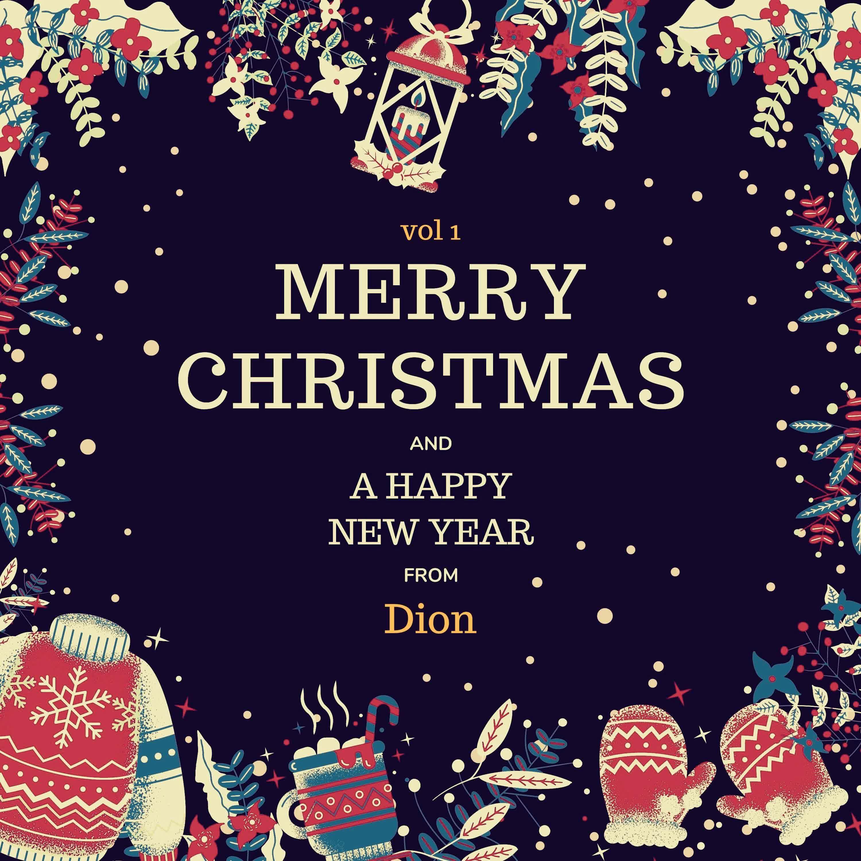 Постер альбома Merry Christmas and A Happy New Year from Dion, Vol. 1