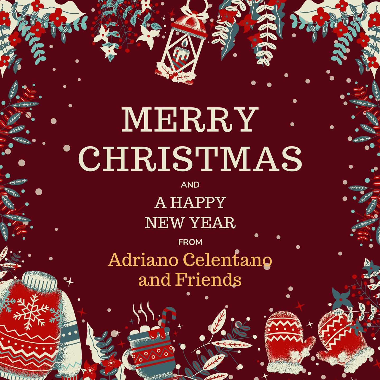 Постер альбома Merry Christmas and A Happy New Year from Adriano Celentano and Friends