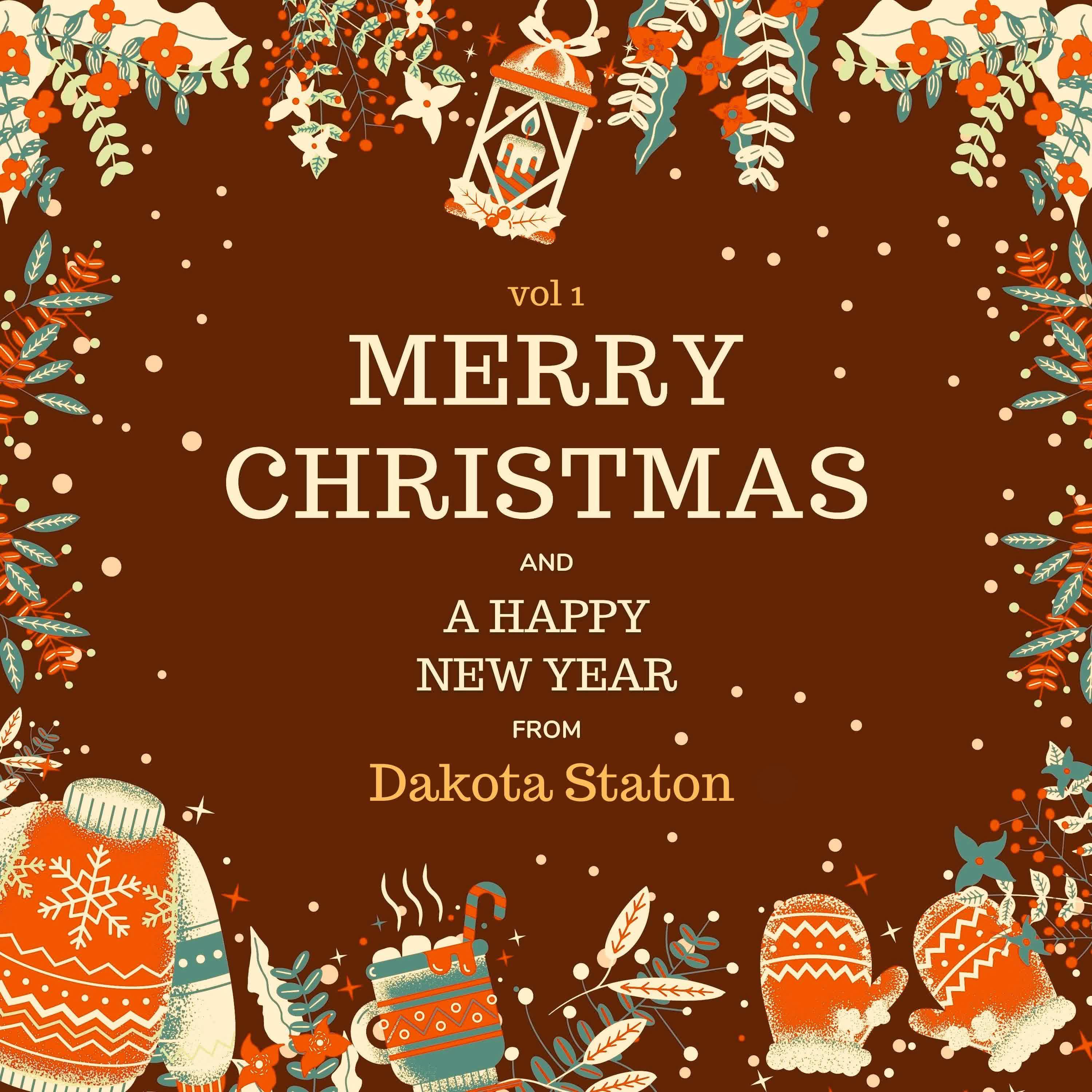 Постер альбома Merry Christmas and A Happy New Year from Dakota Staton, Vol. 1
