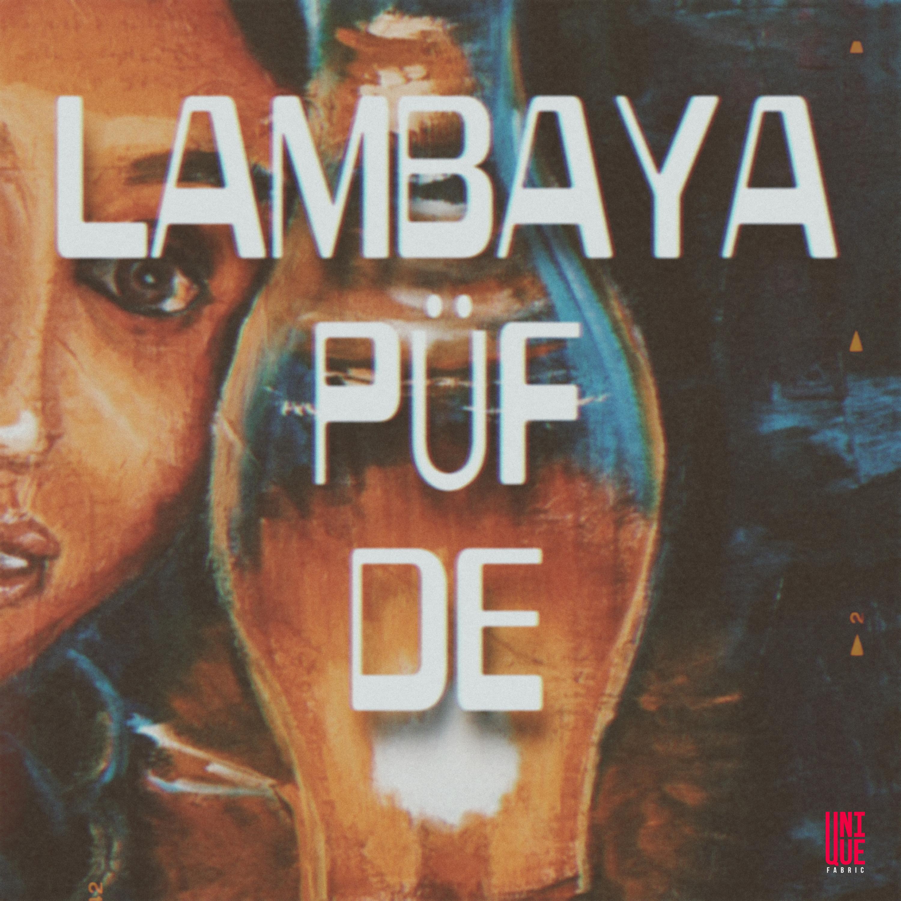 Постер альбома Lambaya Püf De