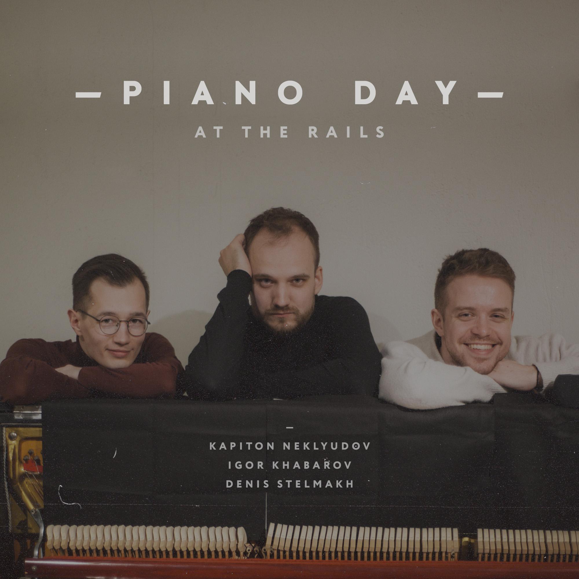 Постер альбома Piano Day At the Rails