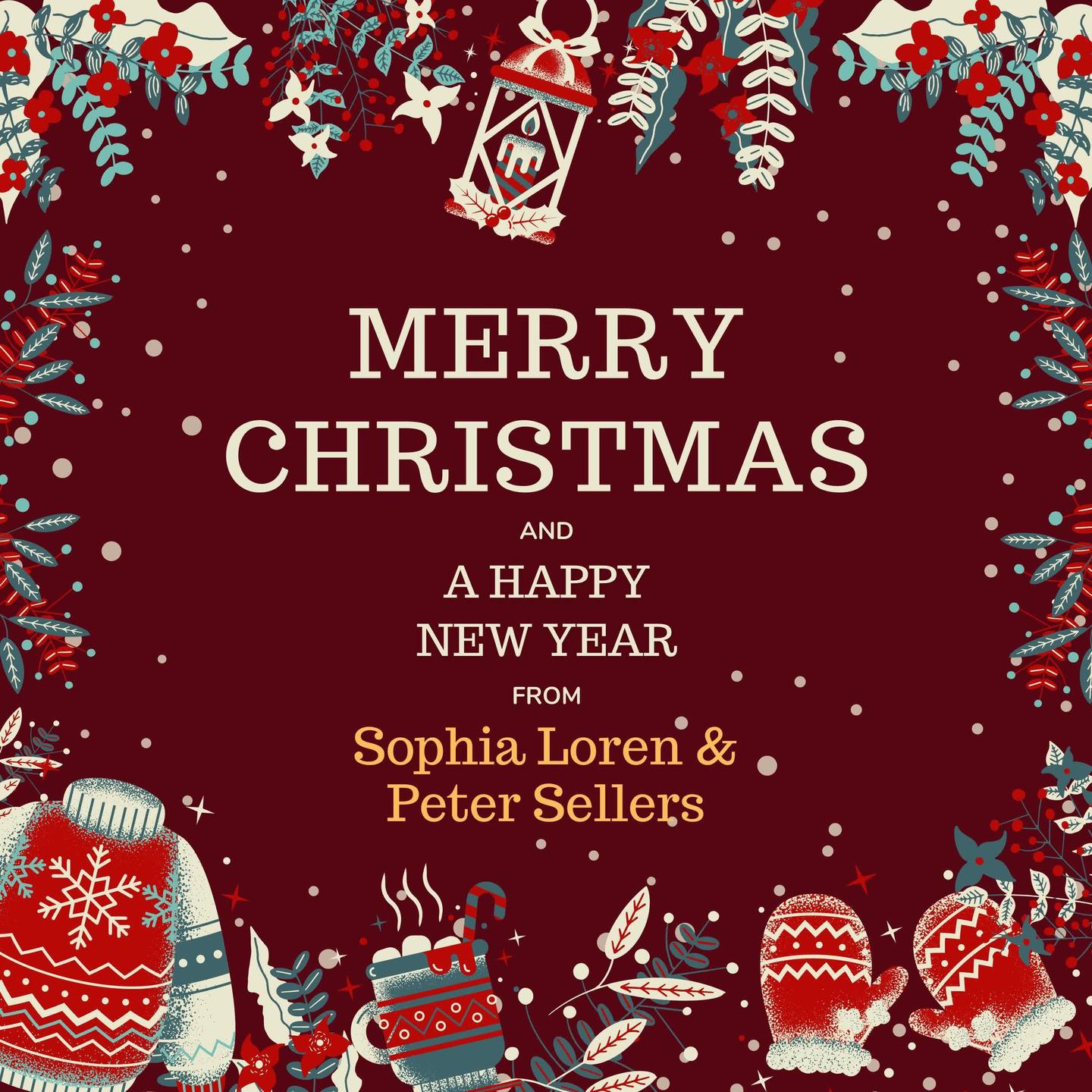 Постер альбома Merry Christmas and A Happy New Year from Sophia Loren & Peter Sellers