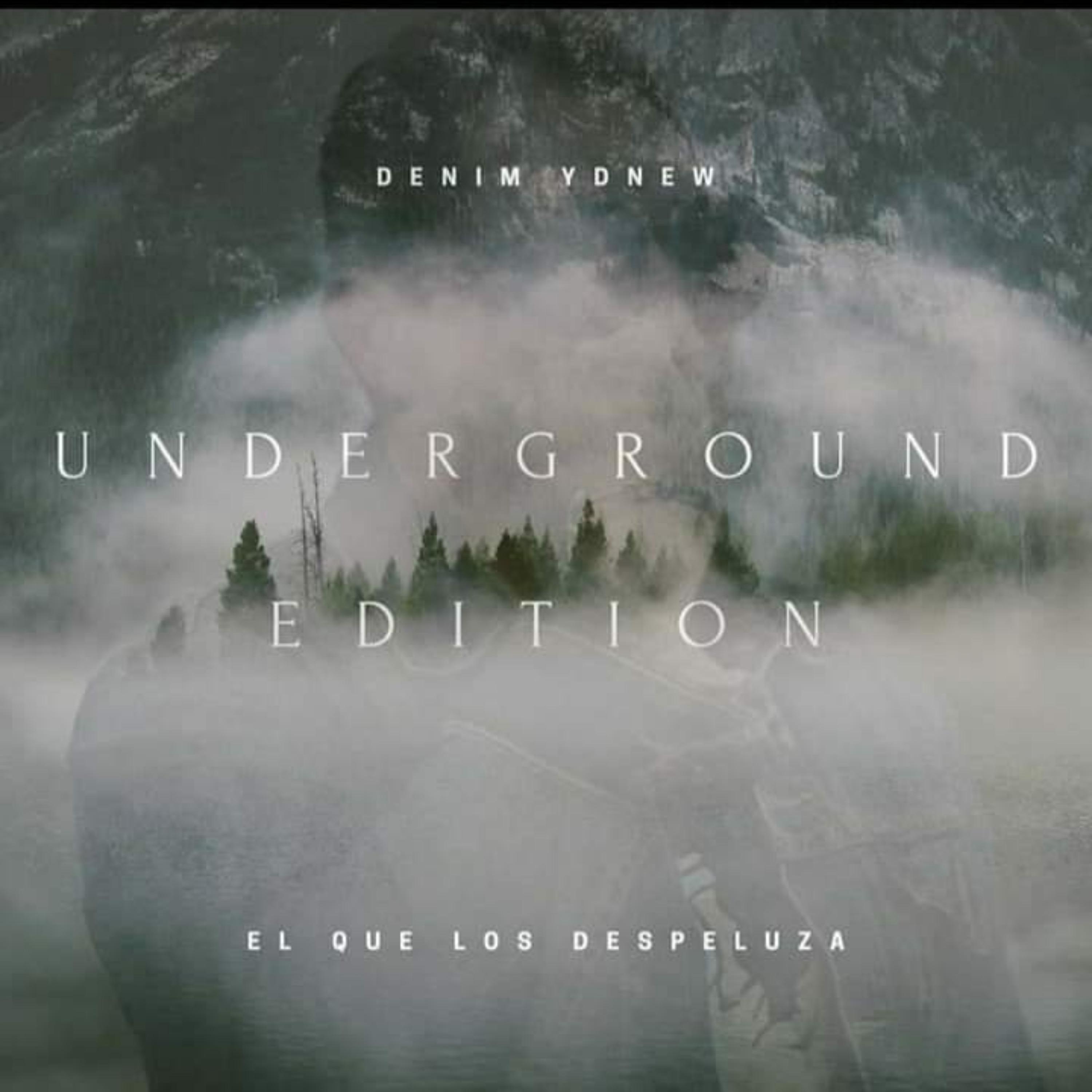 Постер альбома El Que los Despeluza/ Underground Edition