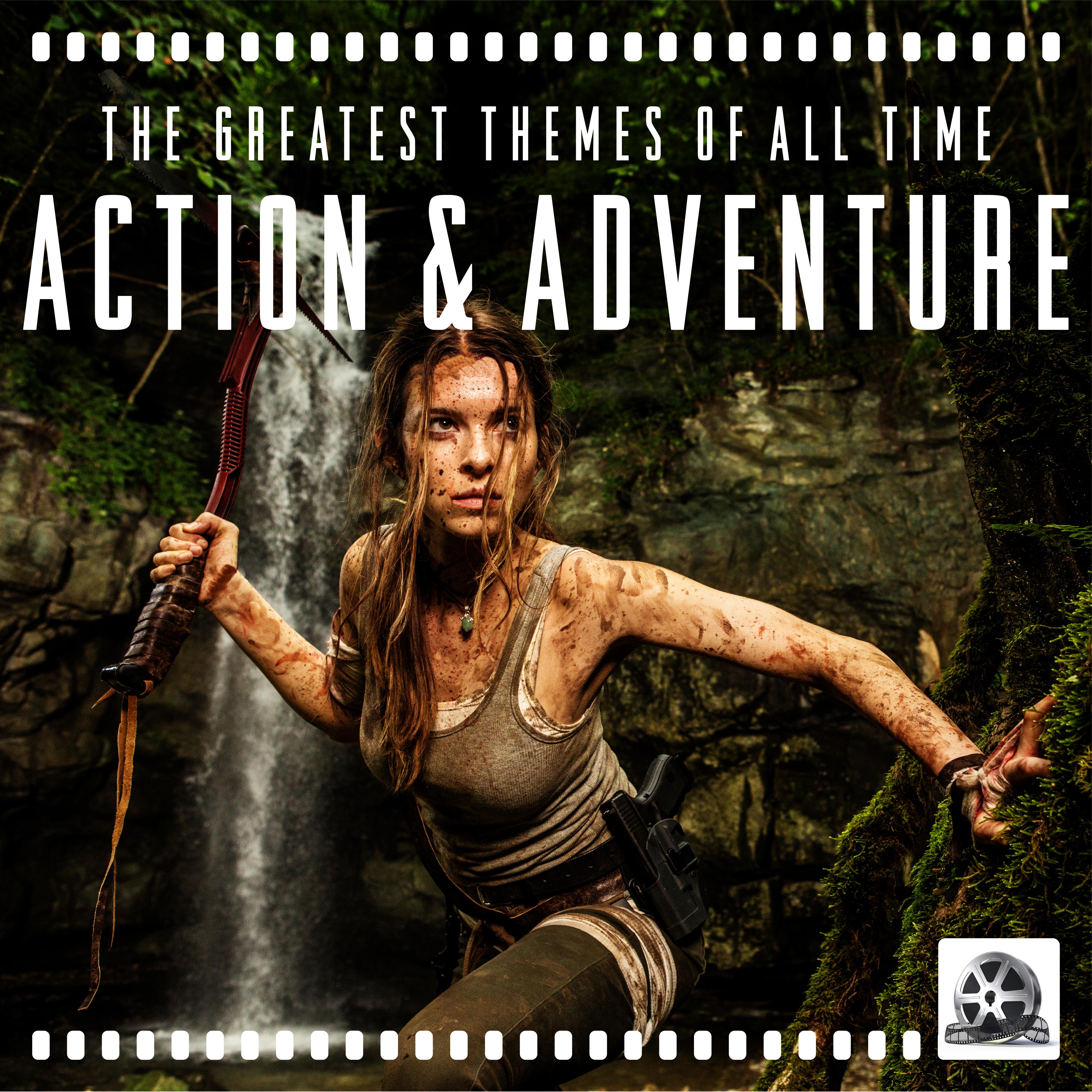 Постер альбома Action & Adventure: The Greatest Themes of All Time
