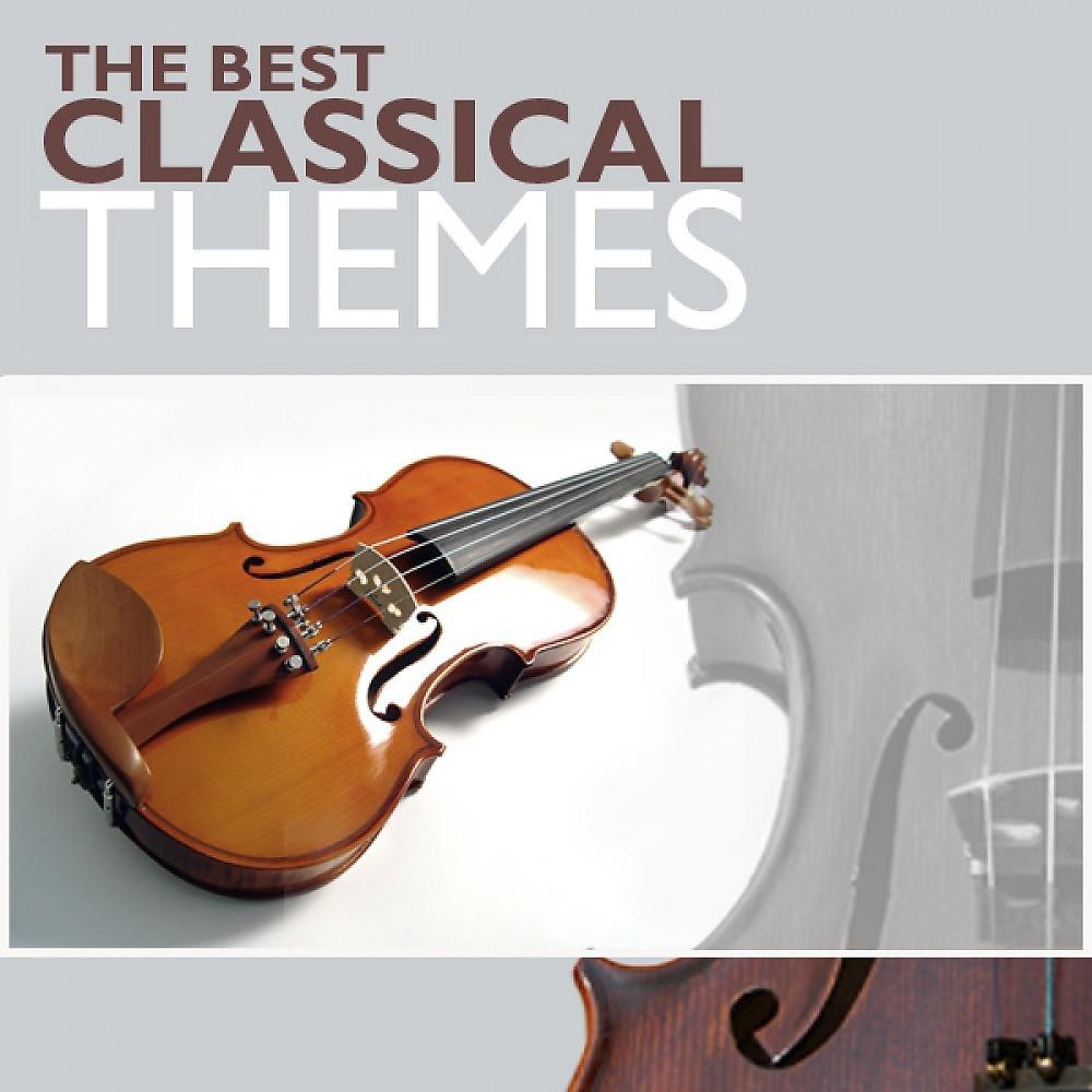 Постер альбома The Best Classical Themes - Die Schönsten Klassik-Themen