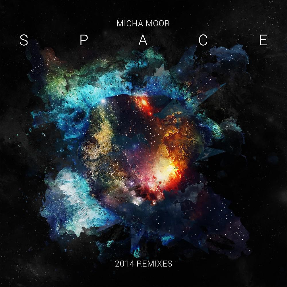 Постер альбома Space (2014 Remixes)