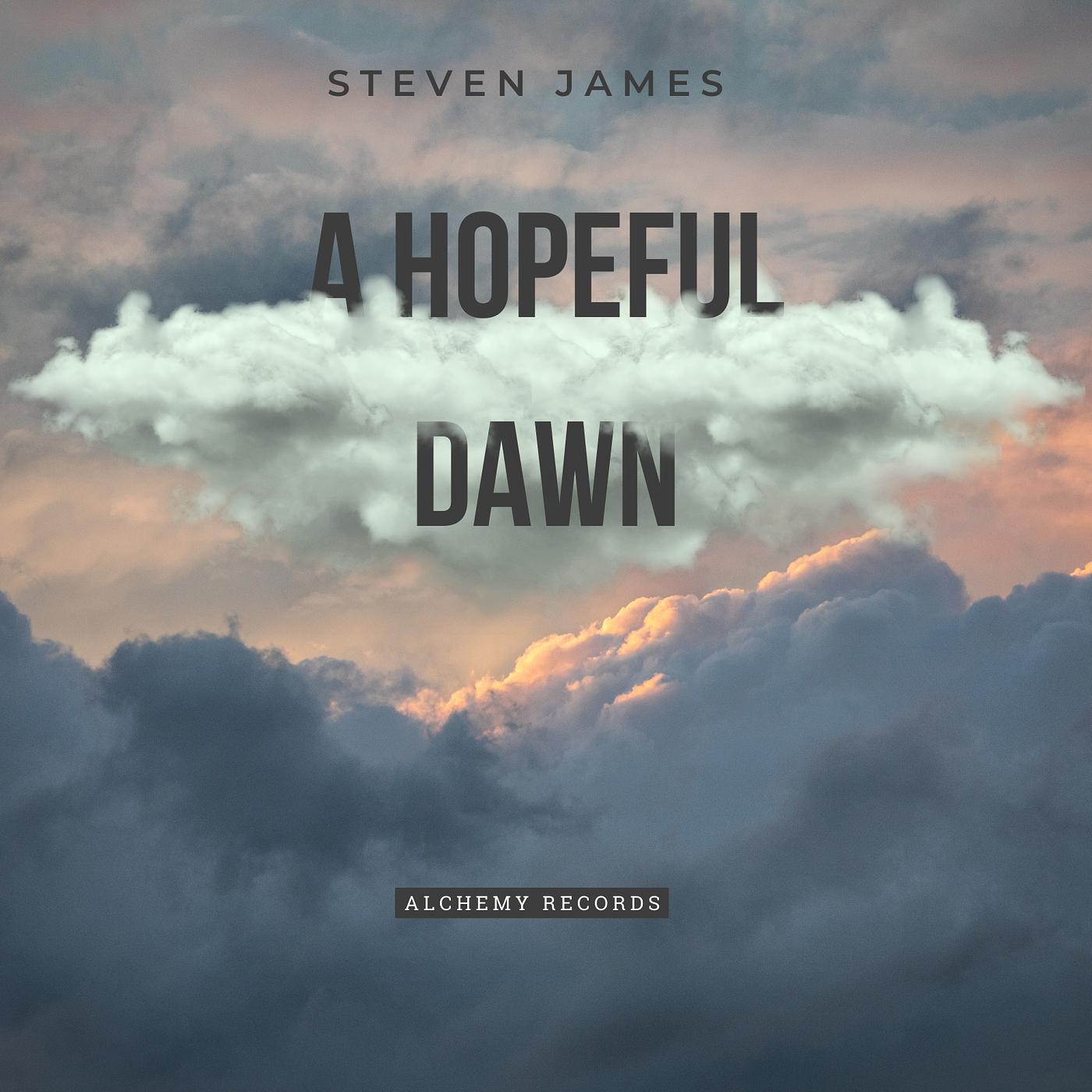 Постер альбома A Hopeful Dawn