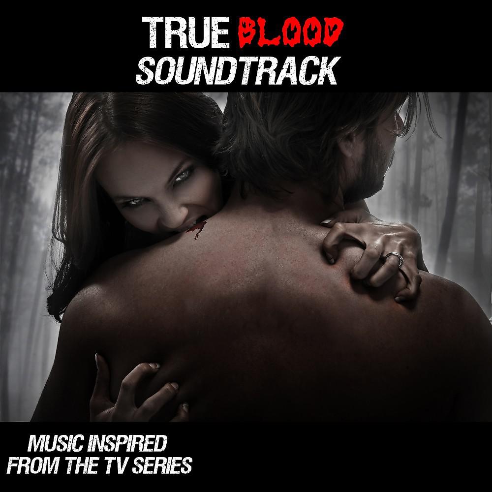 Постер альбома True Blood Soundtrack (Music Inspired by the TV Series)