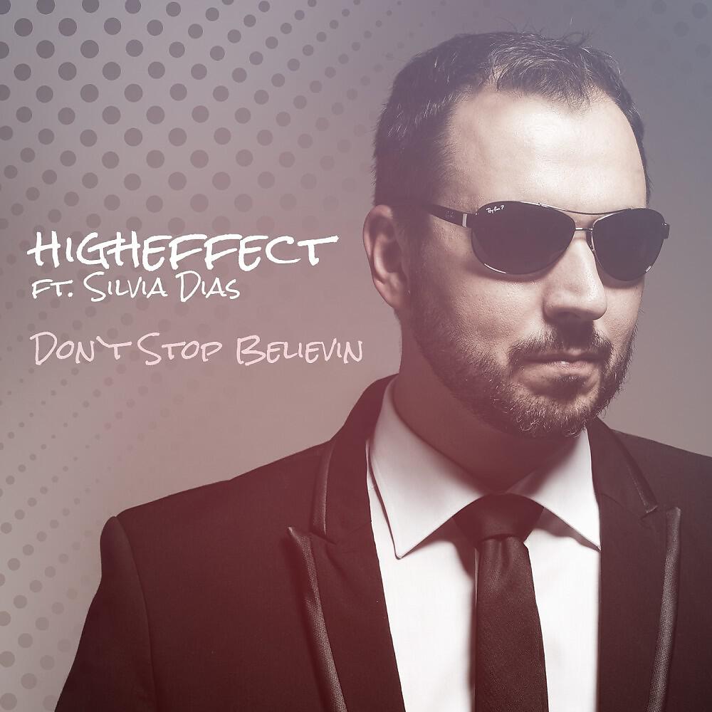 Higheffect - Don't Stop Believin' (Shaun Baker Club Mix)