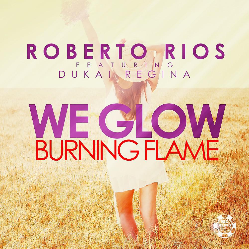 Постер альбома We Glow (Burning Flame)