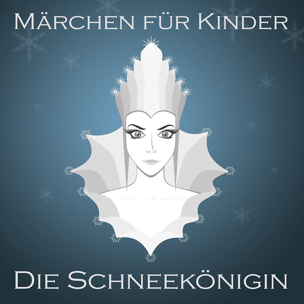 Постер альбома Märchen für Kinder: Die Schneekönigin