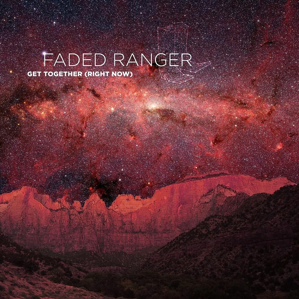 Faded Ranger - Get Together (Right Now) [Luke Solomon Dubstramental]