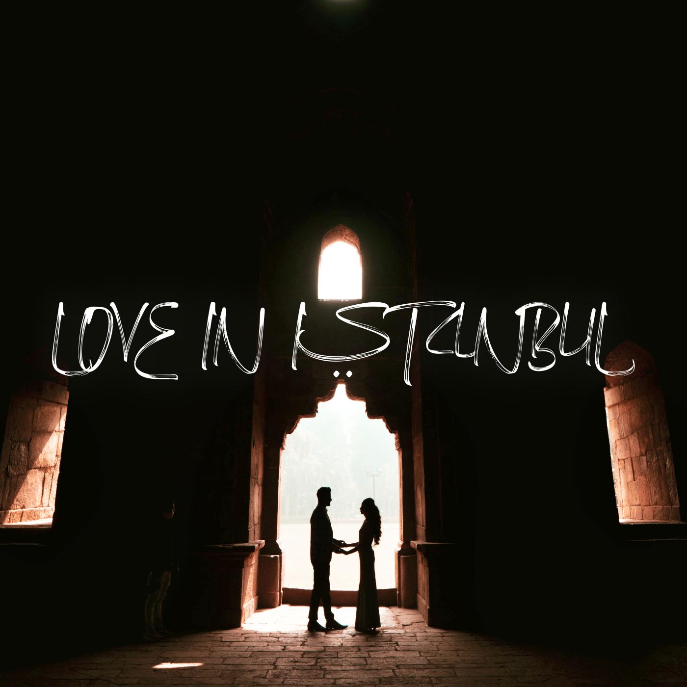 Постер альбома Love In Istanbul