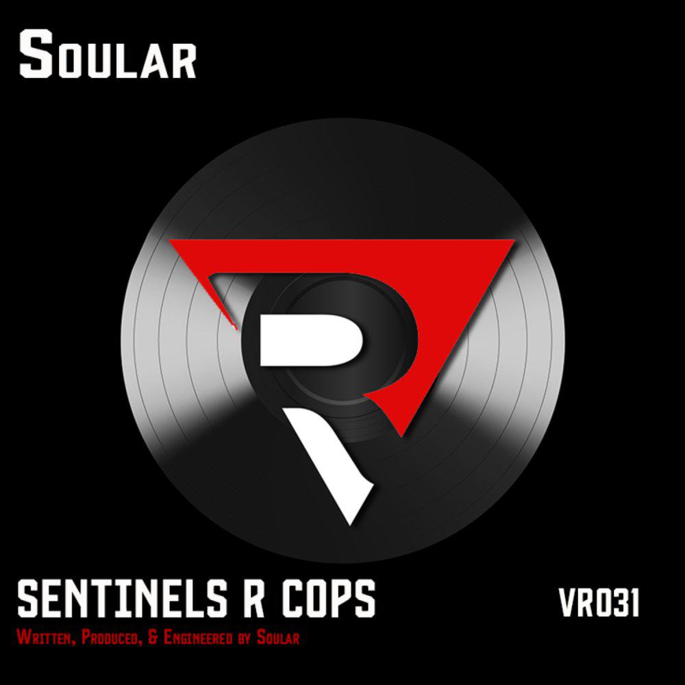 Постер альбома Sentinels R Cops