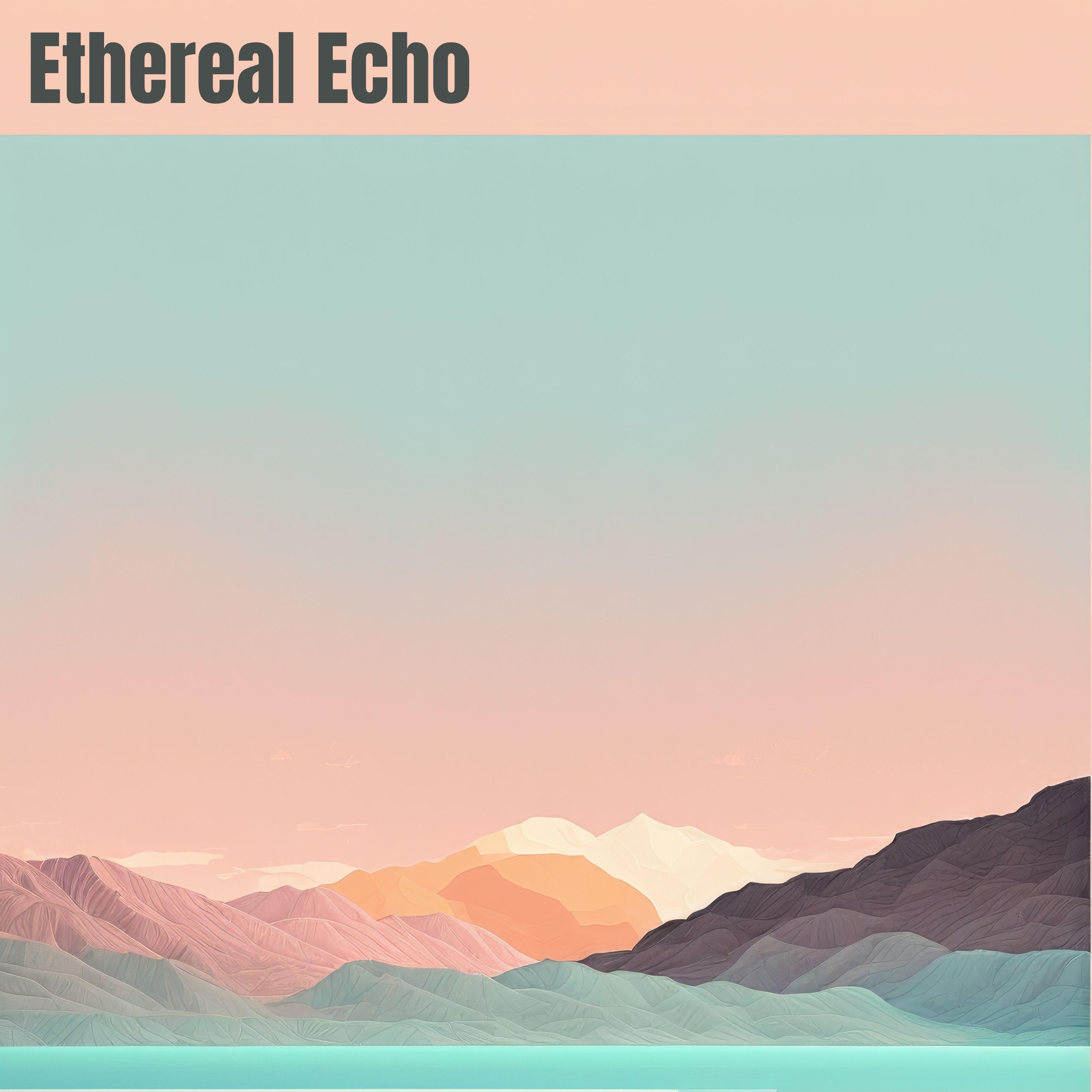 Постер альбома Ethereal Echo