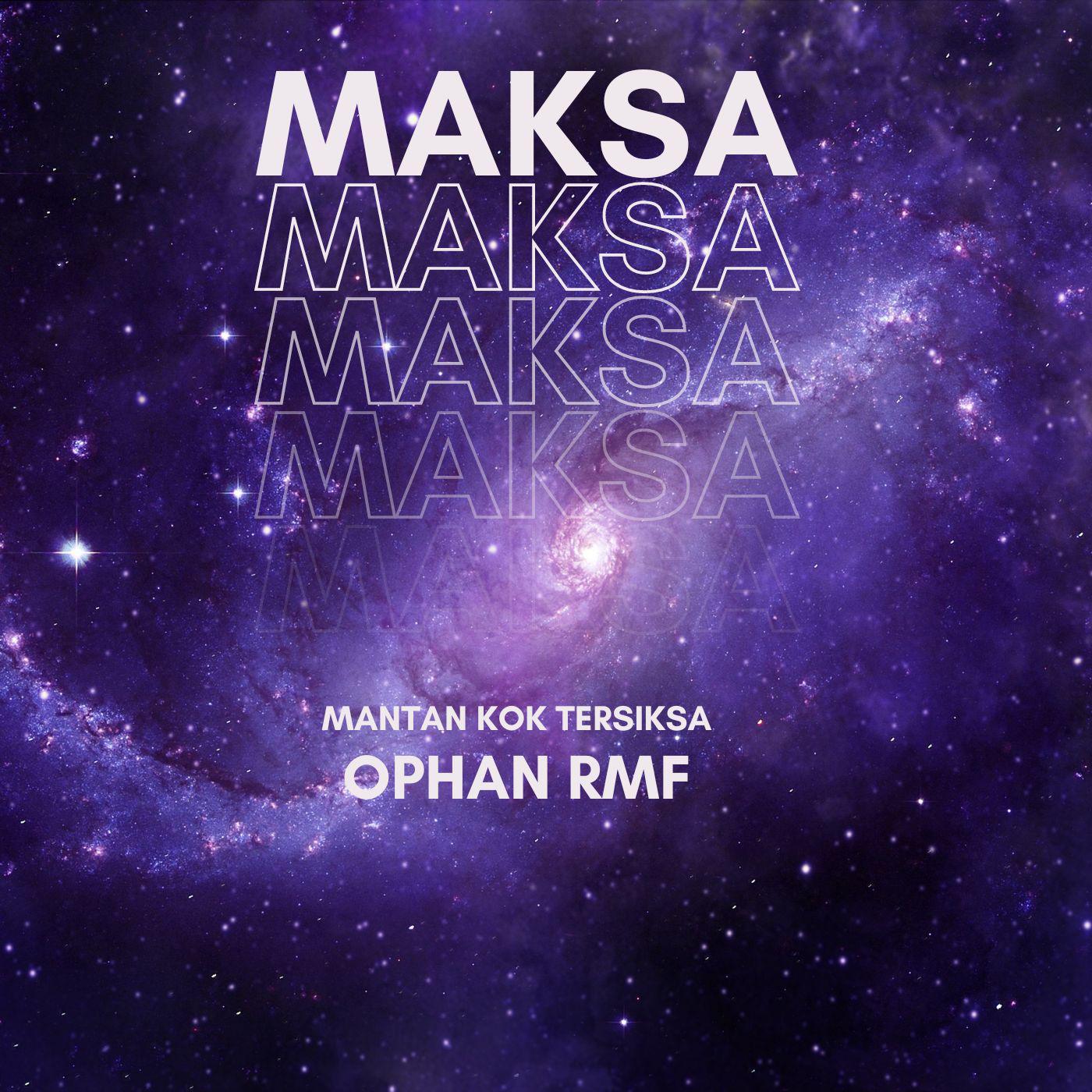 Постер альбома Maksa (Mantan Kok Tersiksa)