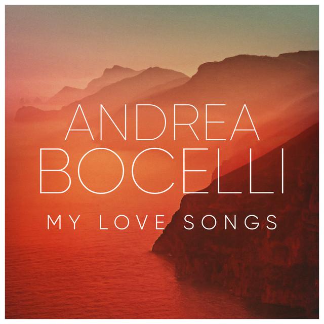 Andrea bocelli vivo. Andrea Bocelli my Love Songs 2022. Andrea Bocelli альбом il mare calmo della Sera. Andrea Bocelli LP. Andrea Bocelli quizas, quizas, quizas альбом.