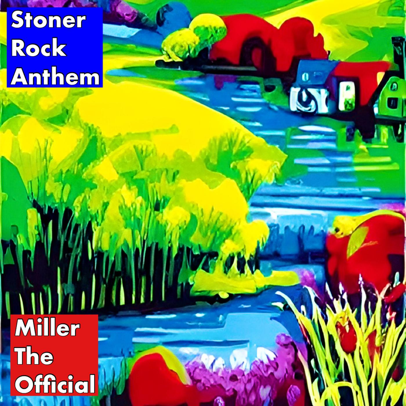 Постер альбома Stoner Rock Anthem