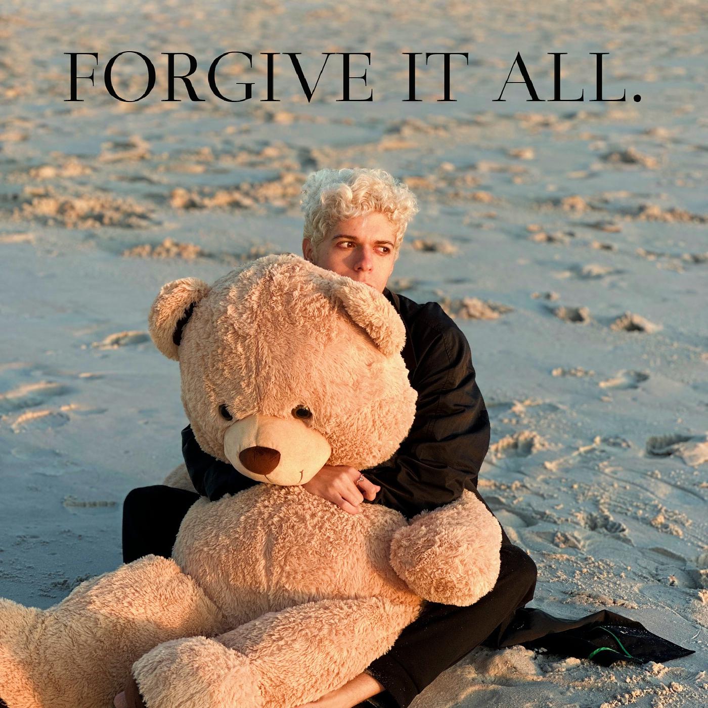 Постер альбома Forgive It All