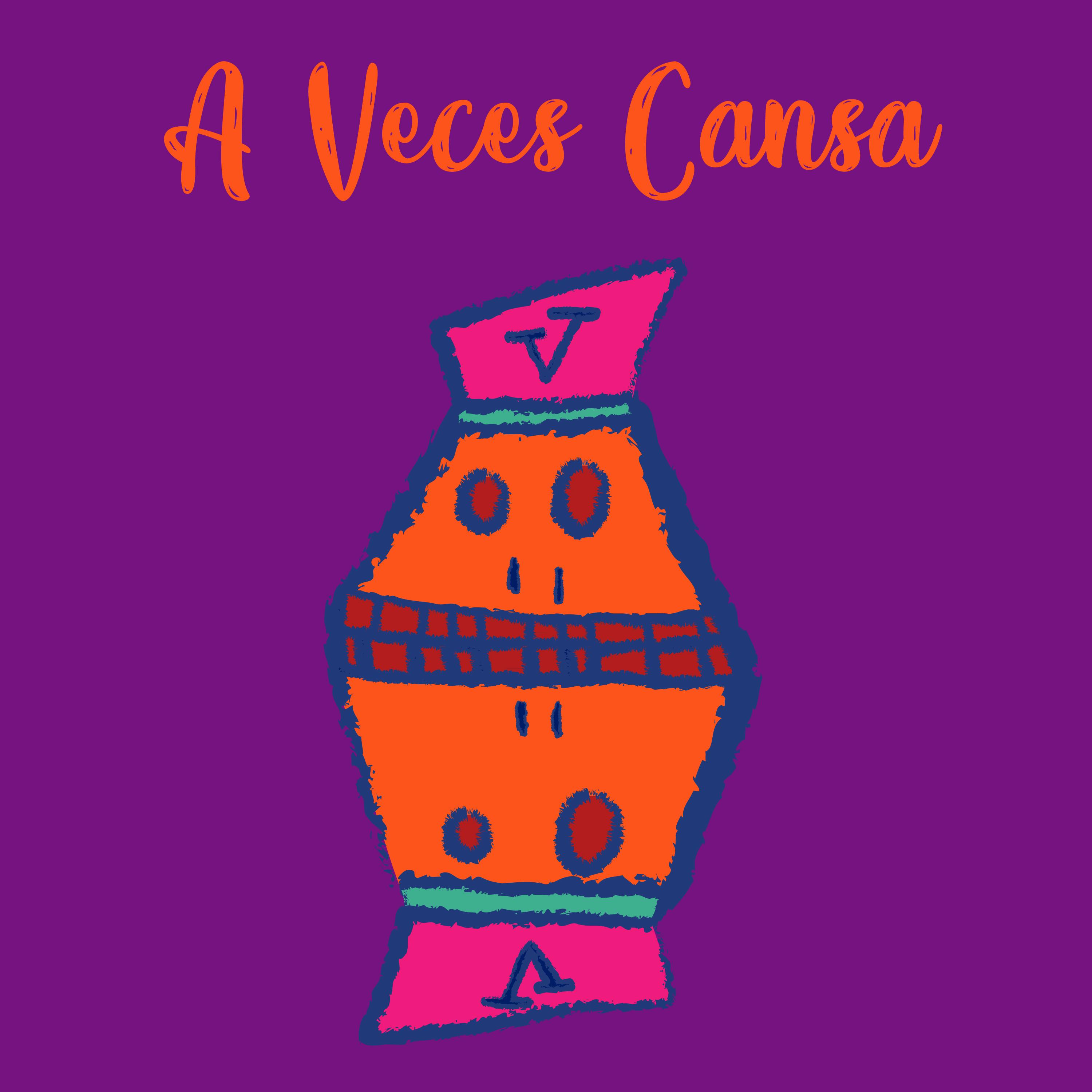 Постер альбома A Veces Cansa