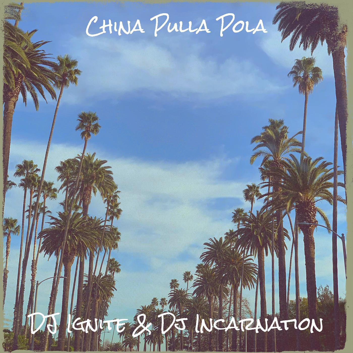 Постер альбома China Pulla Pola