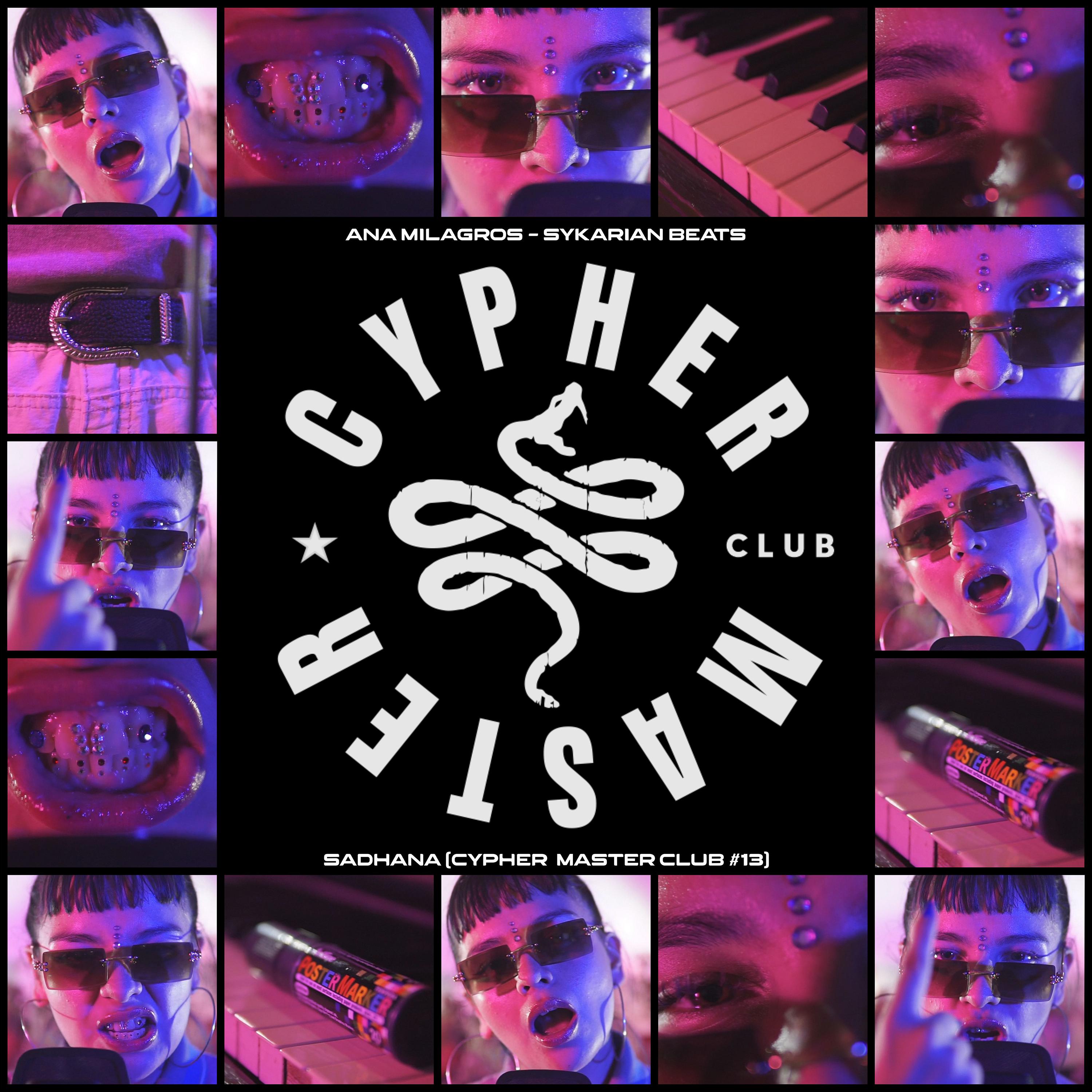 Постер альбома Sadhana (Cypher Master Club #13)