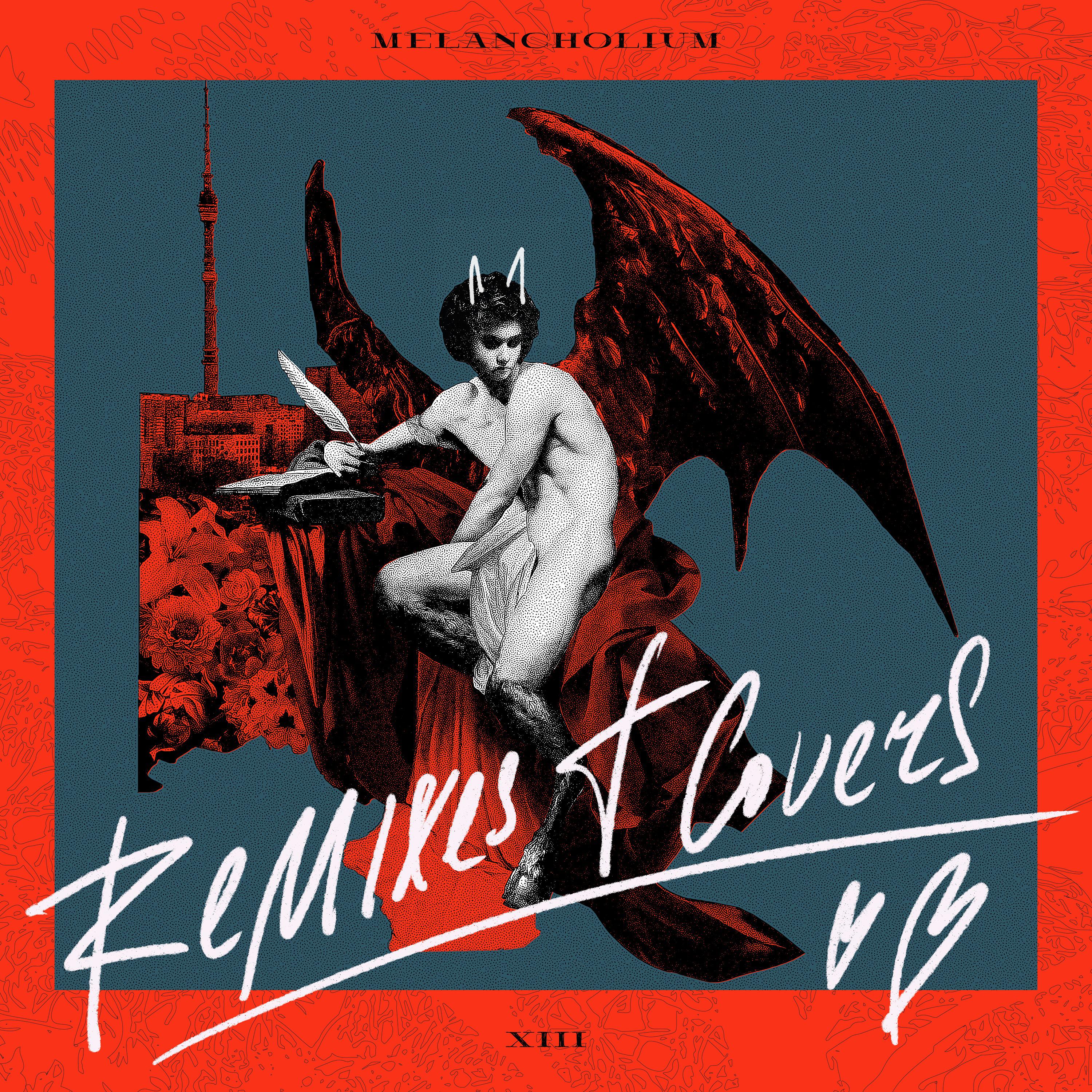 Постер альбома Melancholium (Remixes & Covers)
