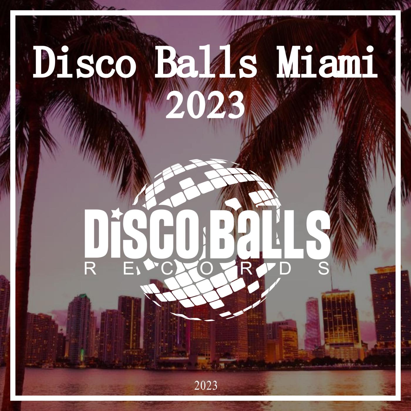 Постер альбома Va - Disco Balls Miami 2023