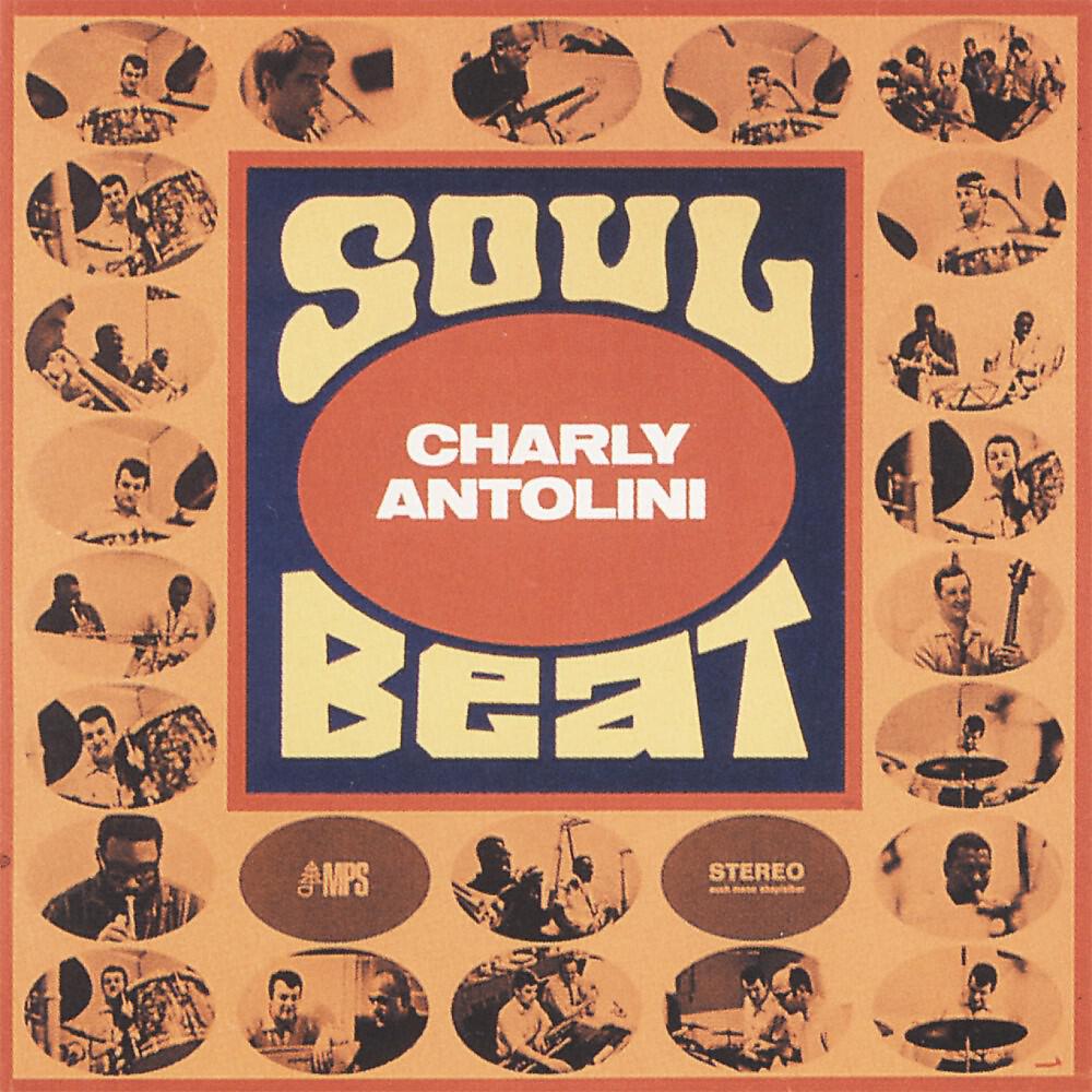 Charly Antolini - What Cha Gonna Do Without Me